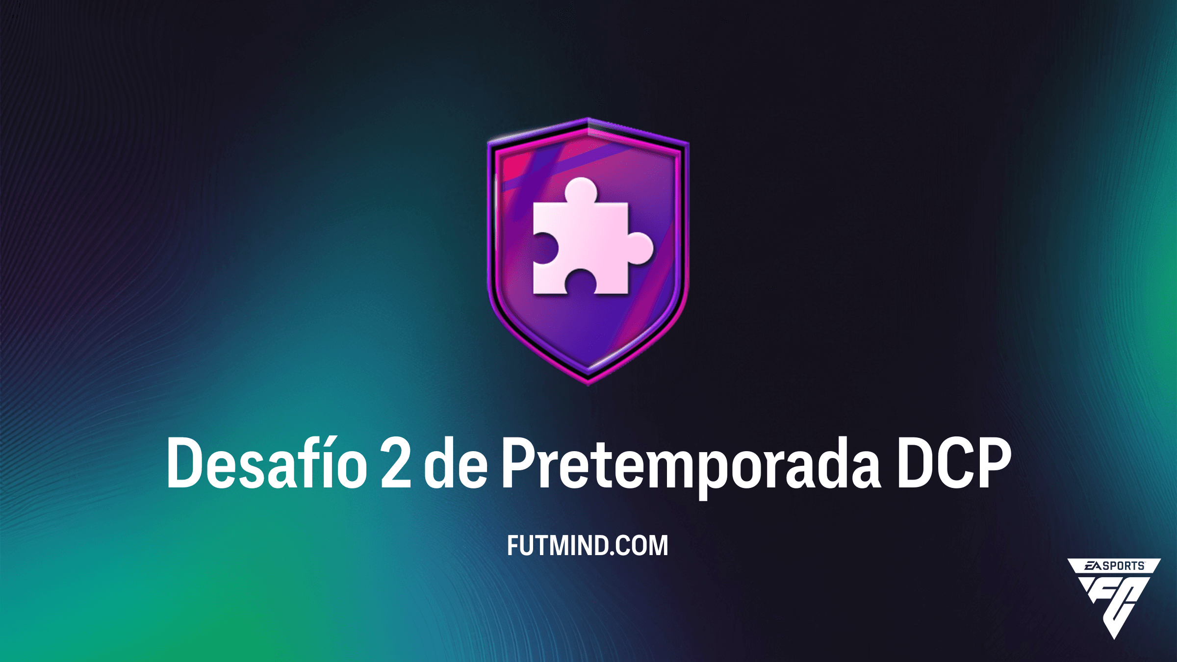 Cómo completar el Desafío 2 de Pretemporada en FC 26: Solución y Recompensas