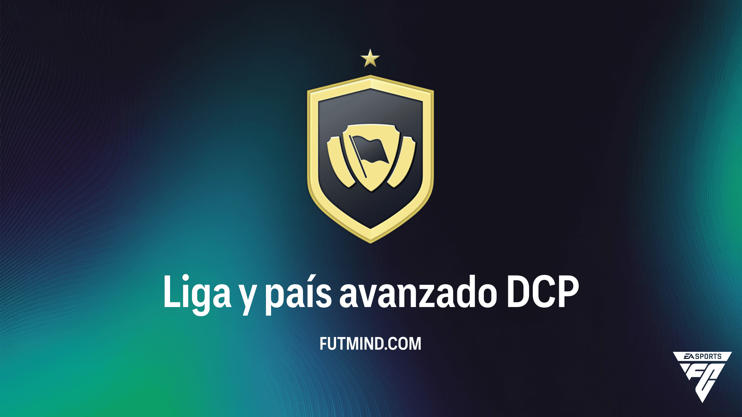 Guía del DCP Liga y país avanzado en FC 26: Soluciones y Recompensas