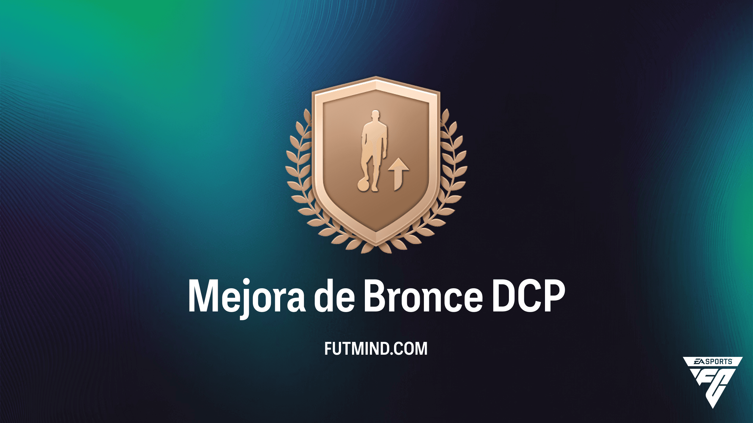 Guía del DCP Mejora de Bronce en FC 26: Solución y Recompensas