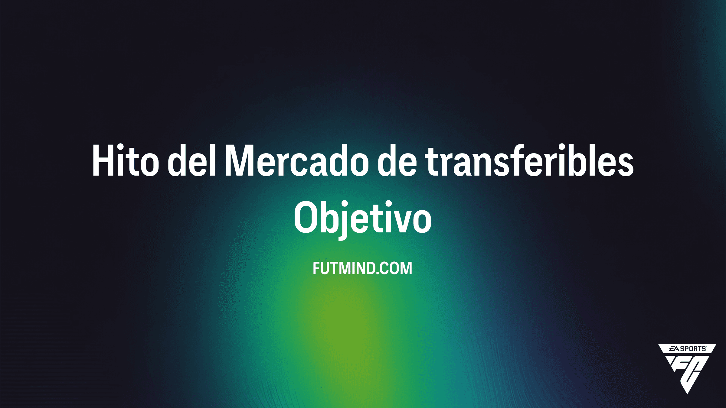 Cómo completar el Hito del Mercado de transferibles en FC 26 Ultimate Team