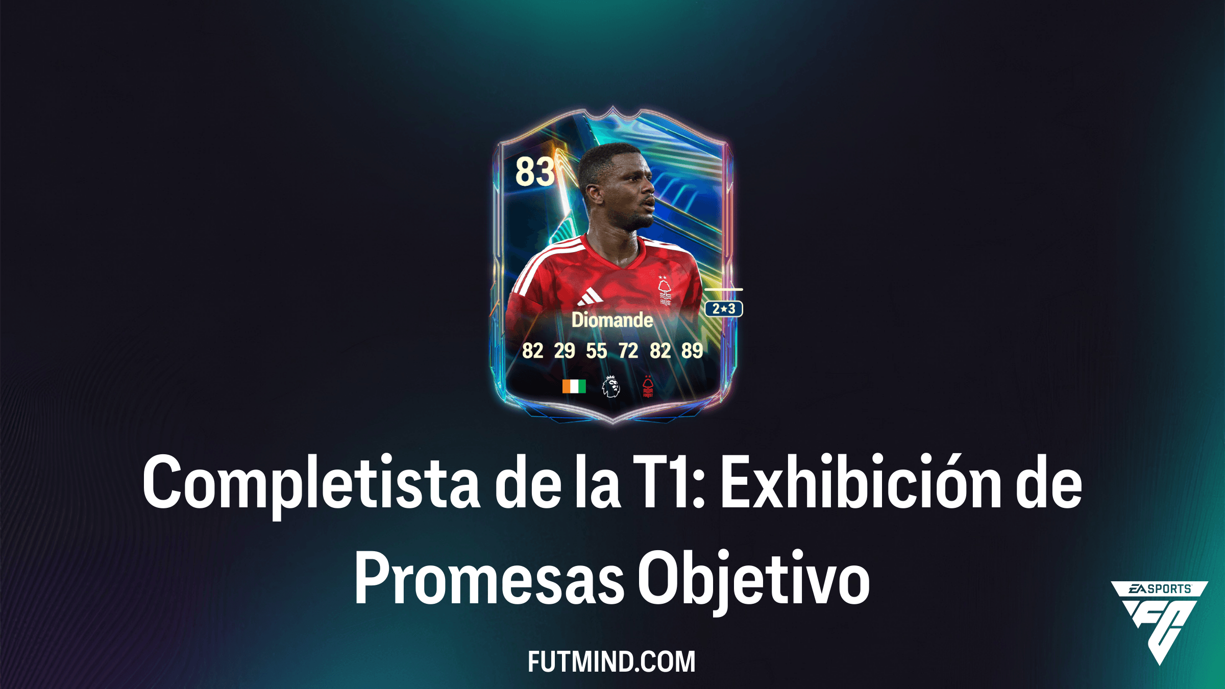 Cómo completar el Objetivo Completista de la T1: Exhibición de Promesas en FC 26