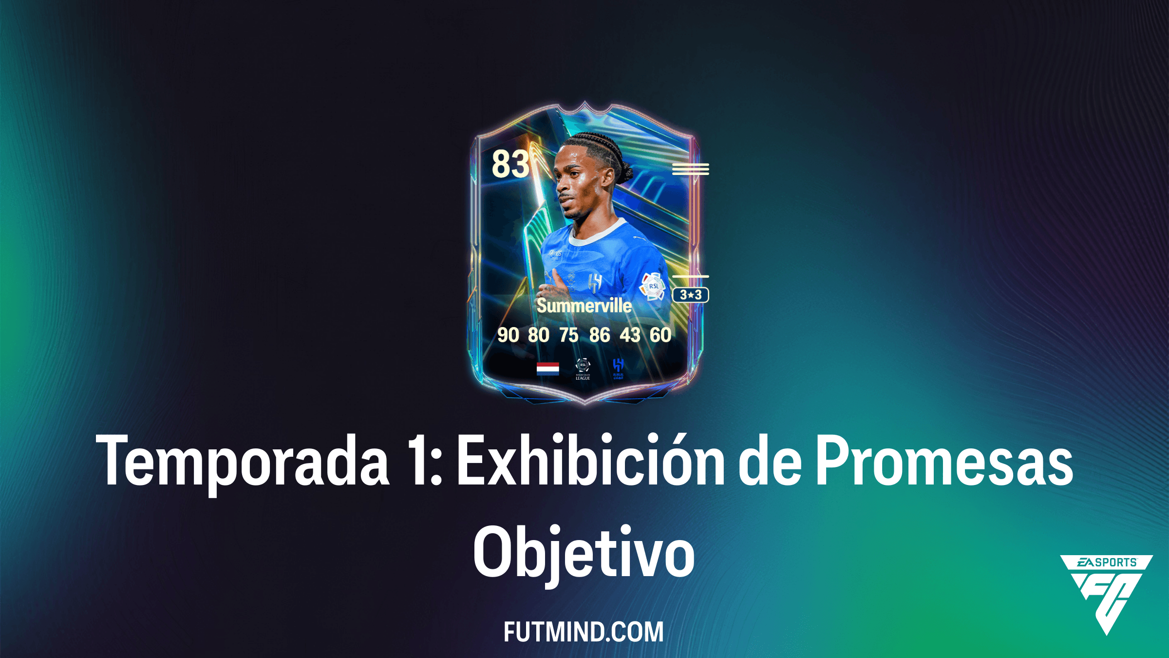 Guía para completar el Objetivo Temporada 1: Exhibición de Promesas en FC 26