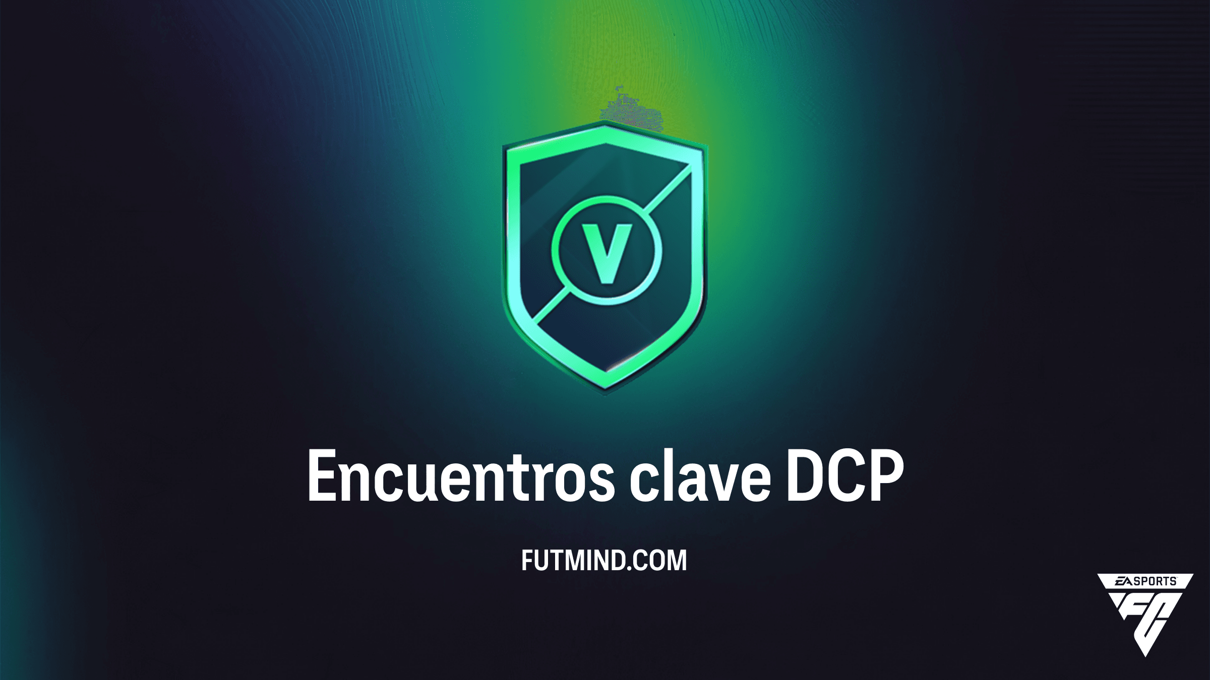 Guía de Encuentros clave en FC 26: Soluciones y Recompensas del DCP