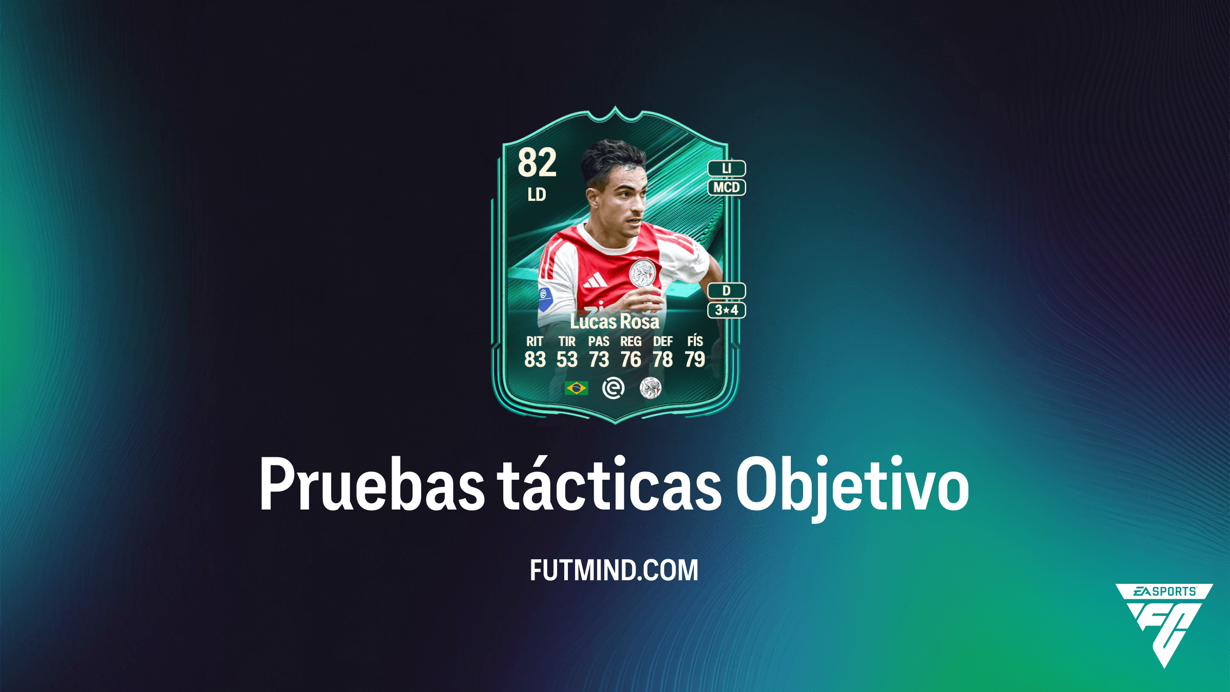 Cómo completar el objetivo Pruebas tácticas en FC 26 para conseguir a Lucas Rosa
