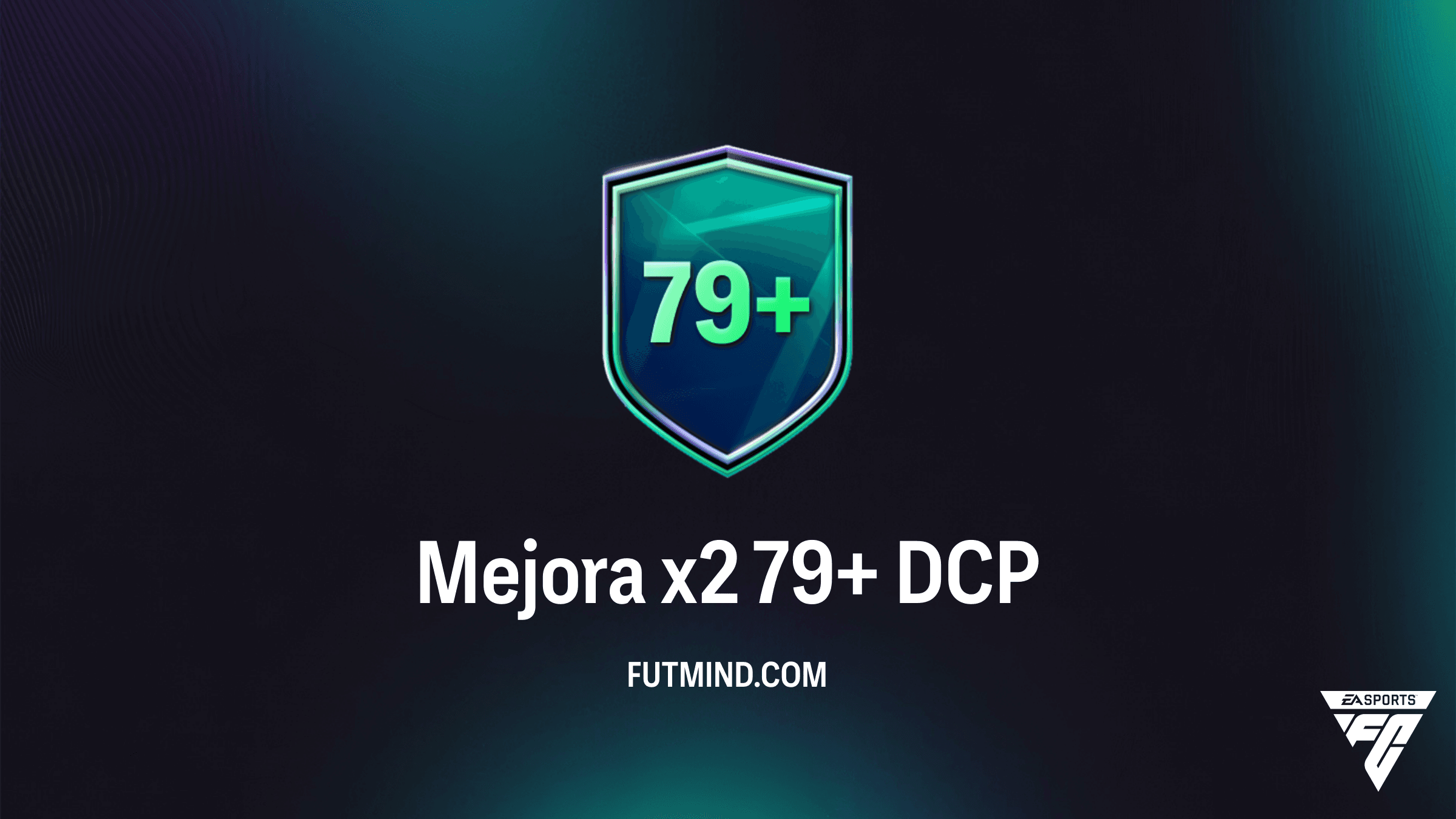 Guía del DCP Mejora x2 79+ en EA Sports FC 26: Requisitos y Solución Barata