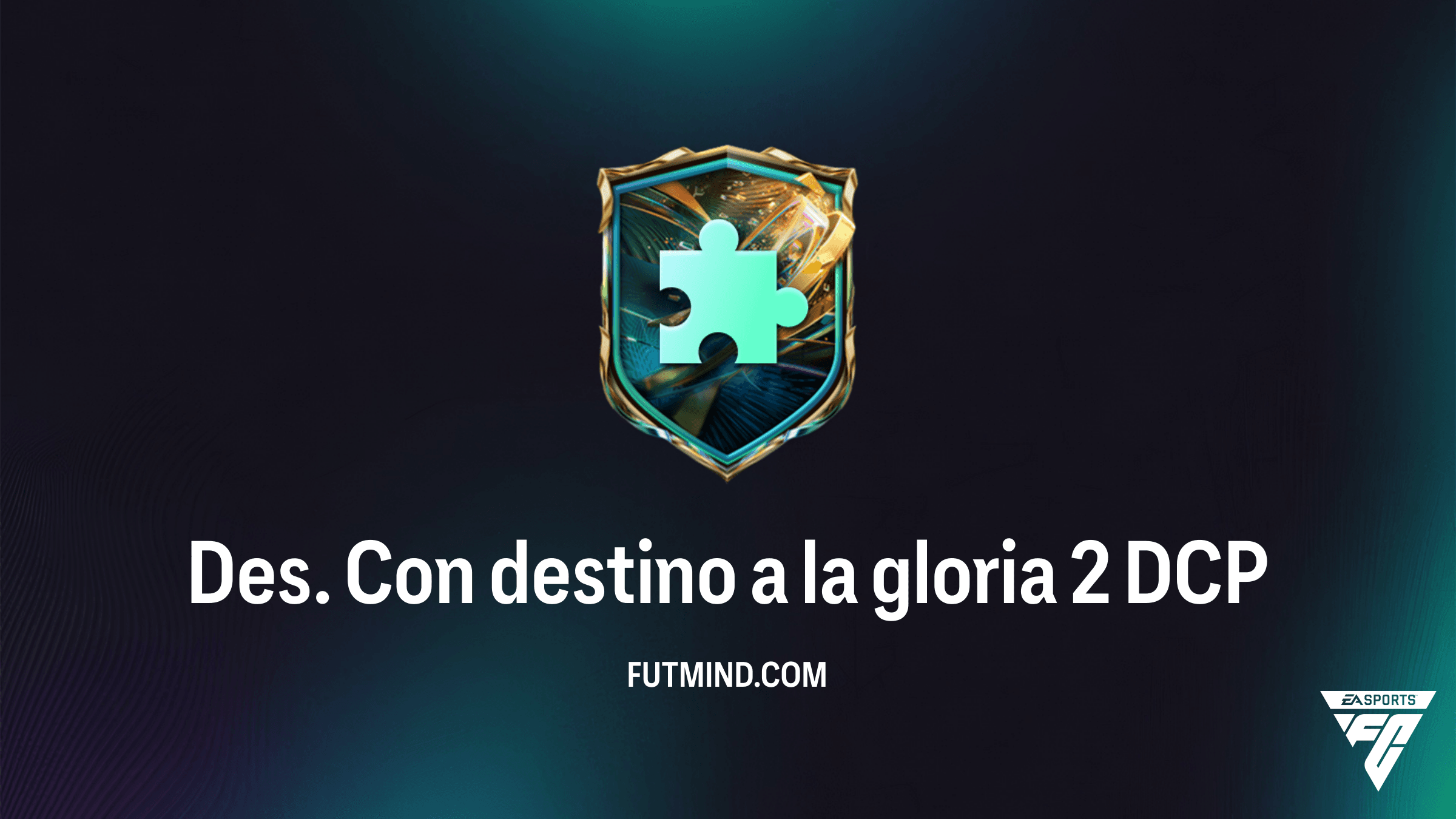 Guía del Desafío de Creación de Plantillas: Des. Con destino a la gloria 2 en FC 27