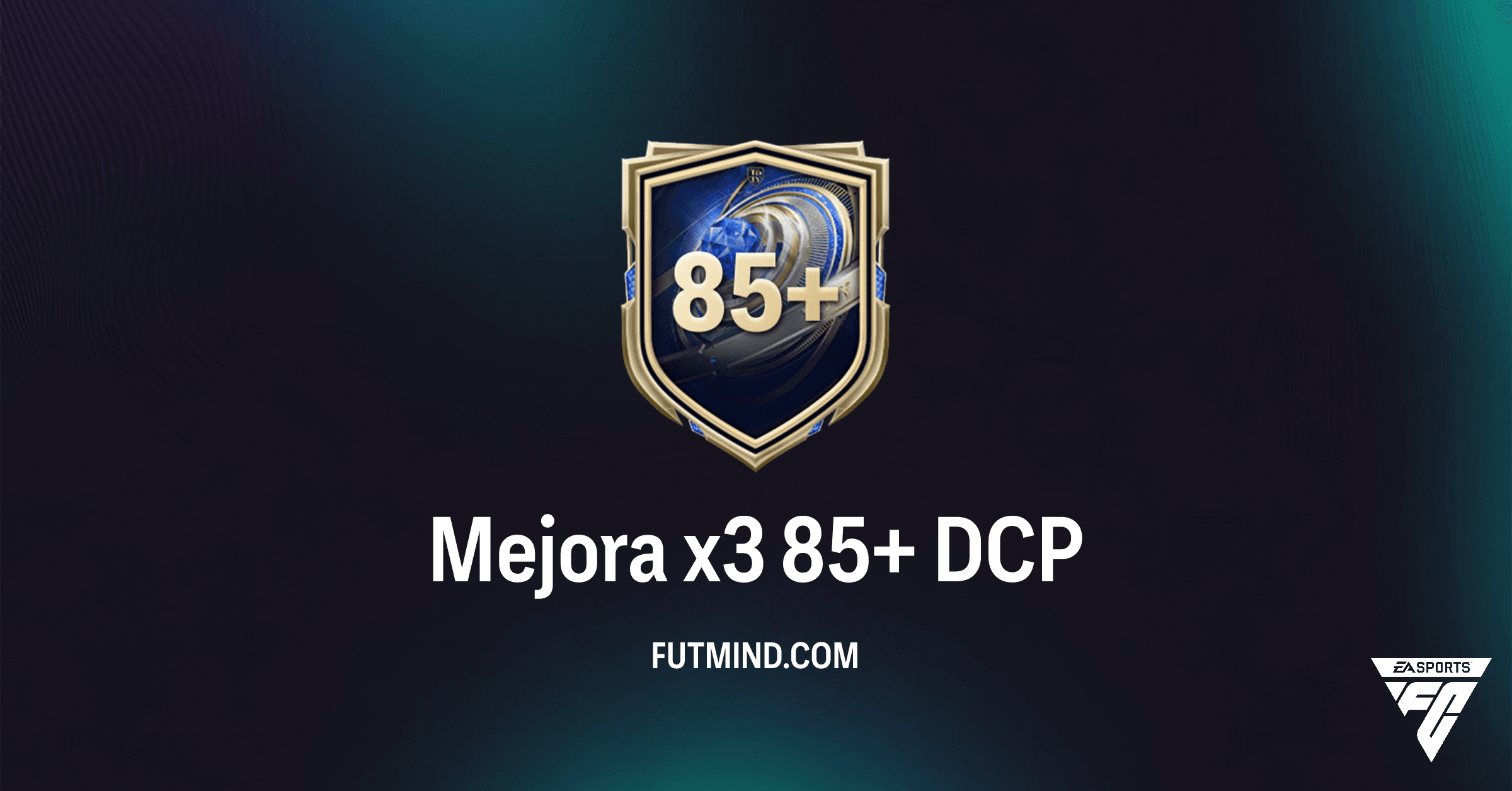 Mejora x3 85+ DCP FC 26: Análisis Completo, Requisitos y ¿Merece la Pena?