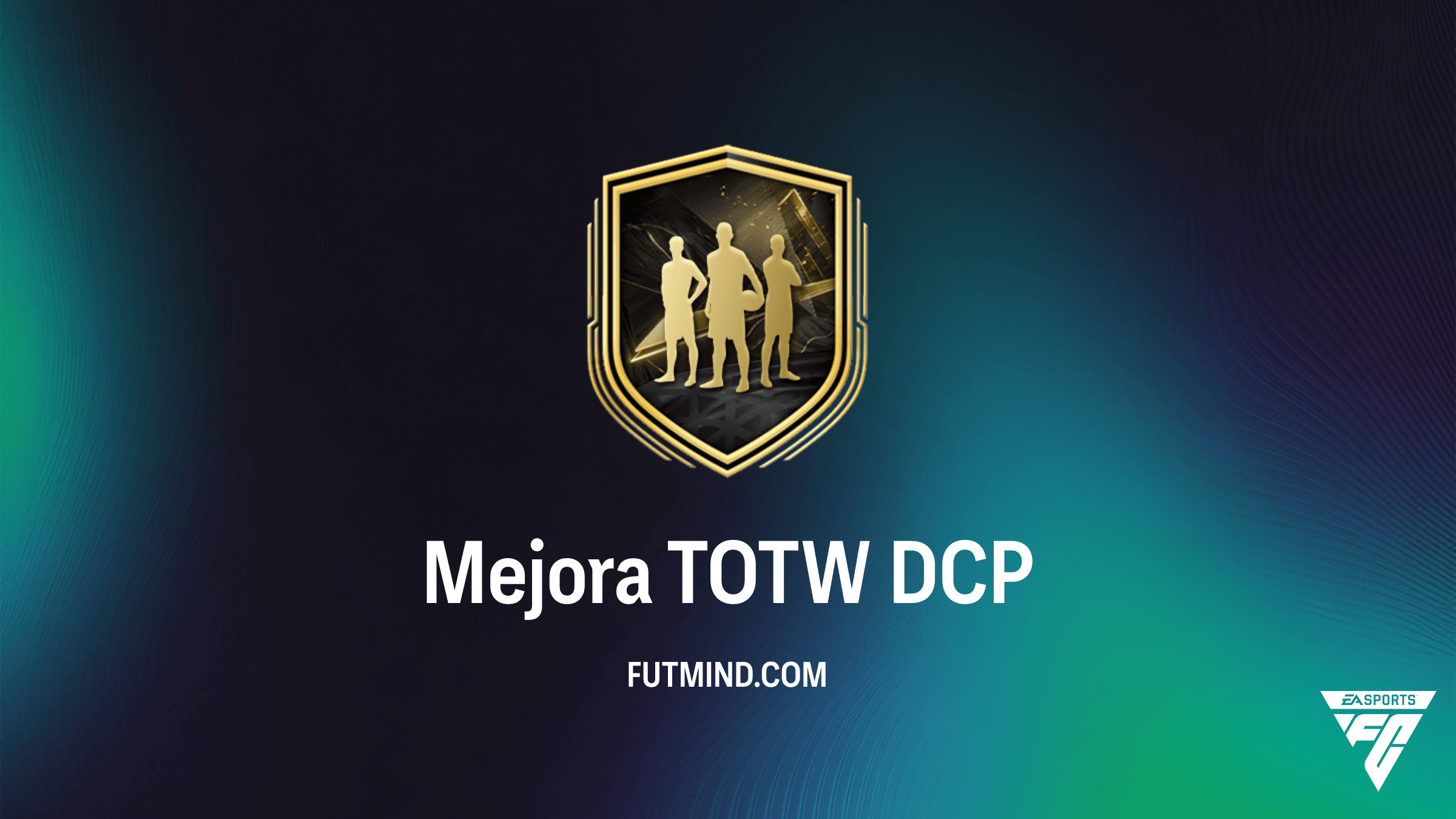 Guía del SBC Mejora TOTW en FC 27: Consigue jugadores del Equipo de la Semana 1 al 3