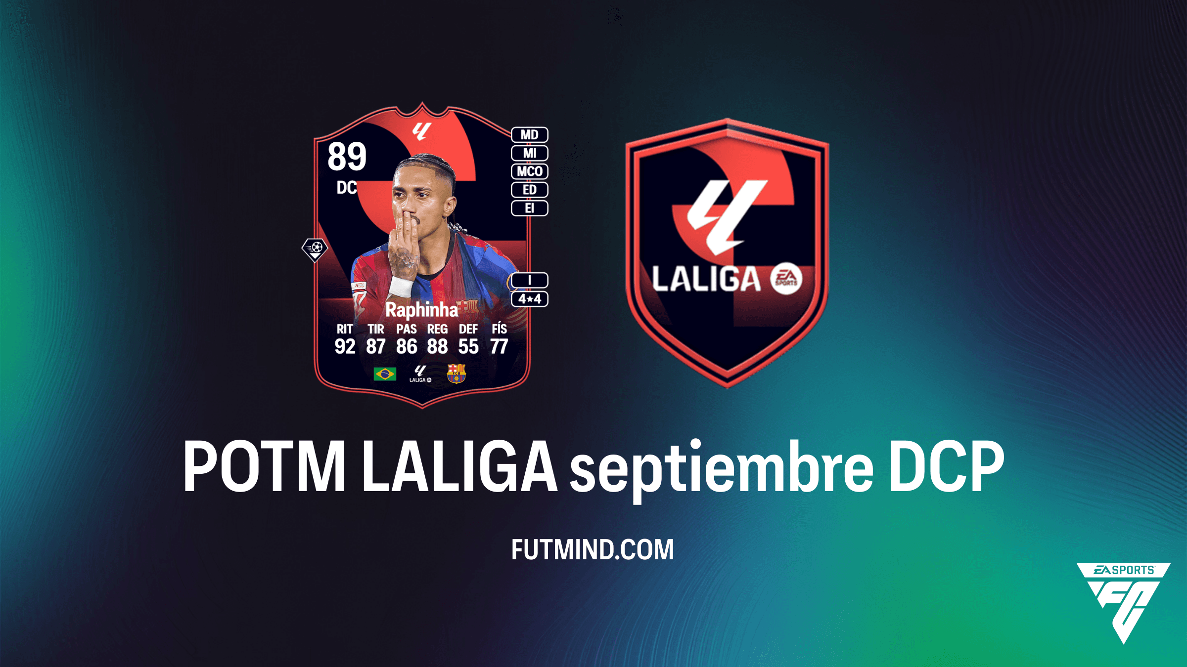 Guía del DCP POTM LALIGA septiembre: Cómo completar a Raphinha en FC 27