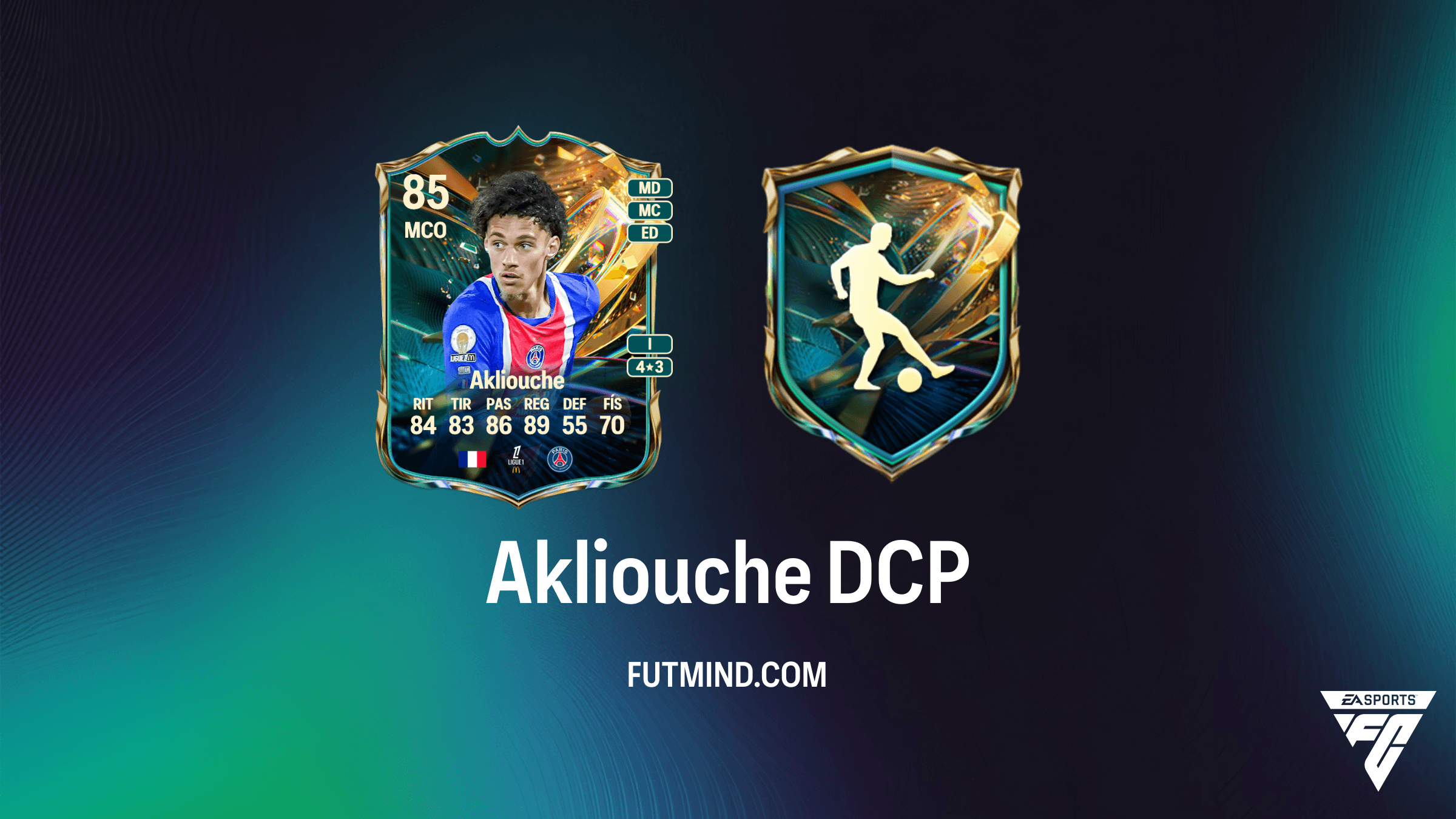 Maghnes Akliouche Con destino a la gloria: Solución y Guía del DCP en FC 27