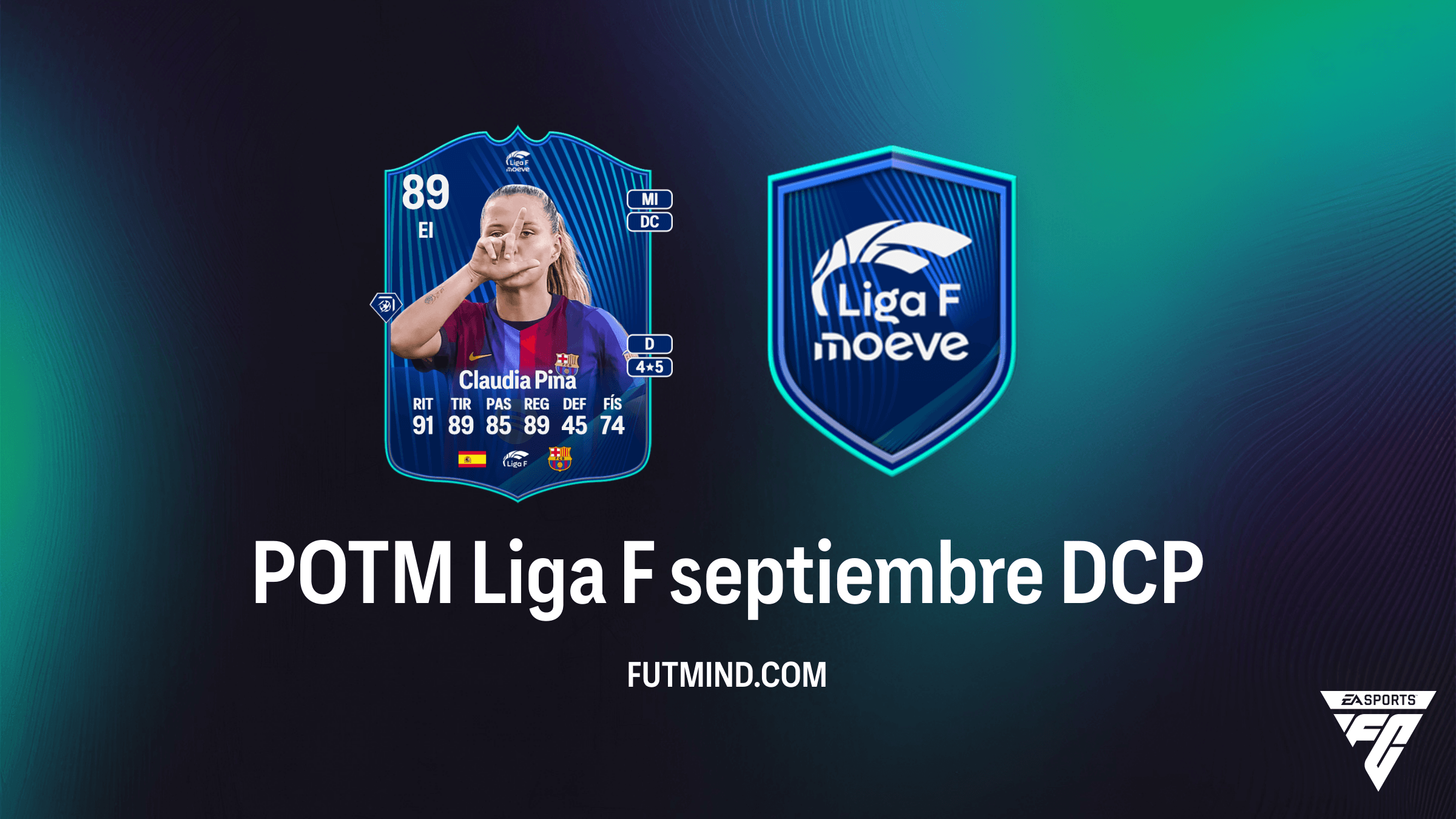 Guía POTM Liga F septiembre DCP en FC 27: Requisitos, Claudia Pina y Solución