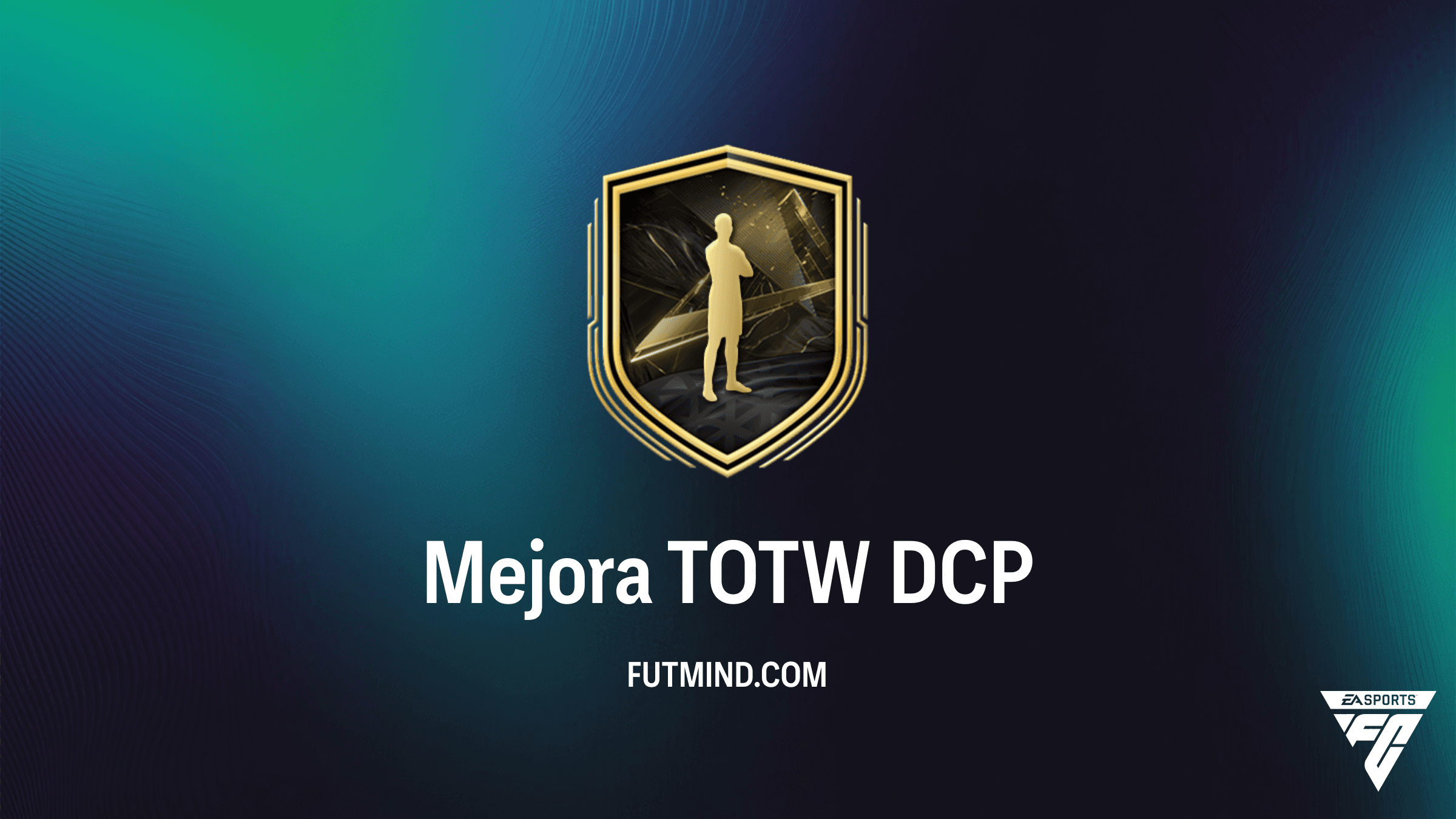Guía DCP Mejora TOTW en FC 27: Solución, Costes y Recompensas