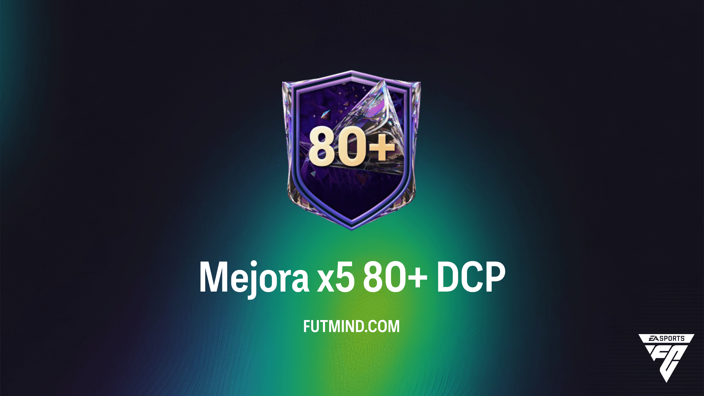 DCP Mejora x5 80+ en FC 27 Ultimate Team: Requisitos y Análisis de Costes