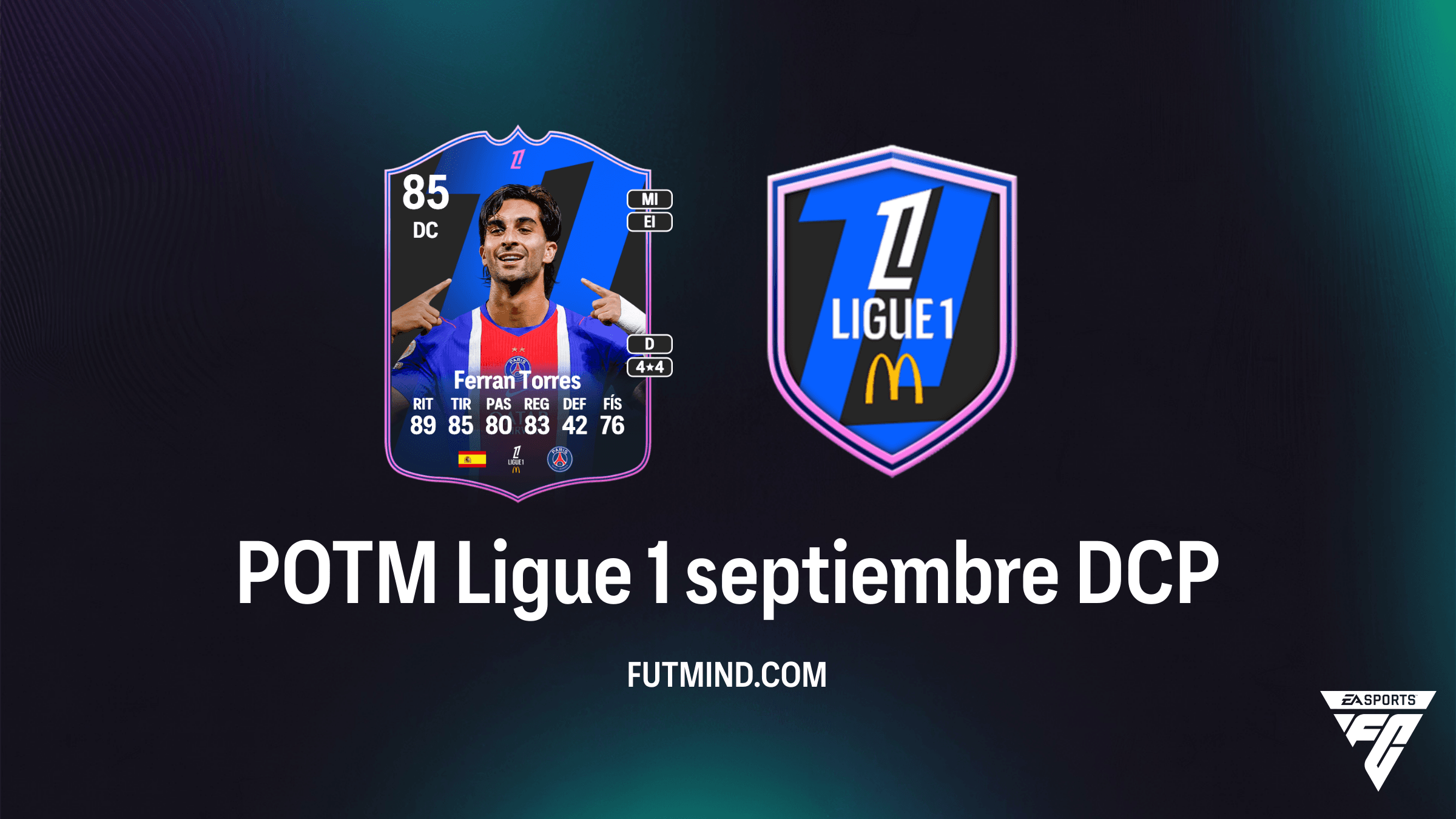Guía DCP POTM Ligue 1 septiembre FC 27: Solución, Costes y Análisis de Ferran Torres
