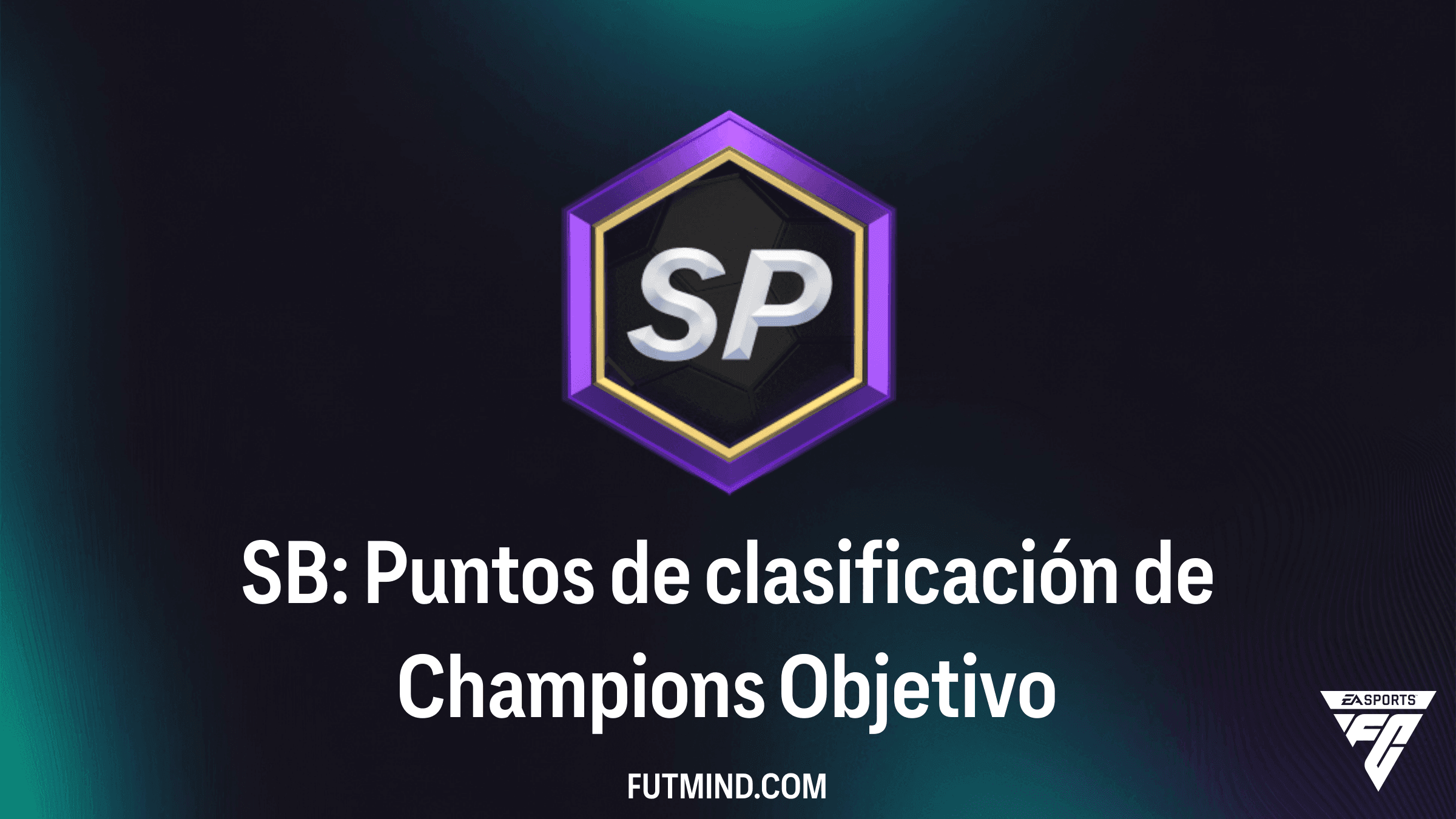 SB: Puntos de clasificación de Champions en FC 27 Ultimate Team - Guía de Objetivos