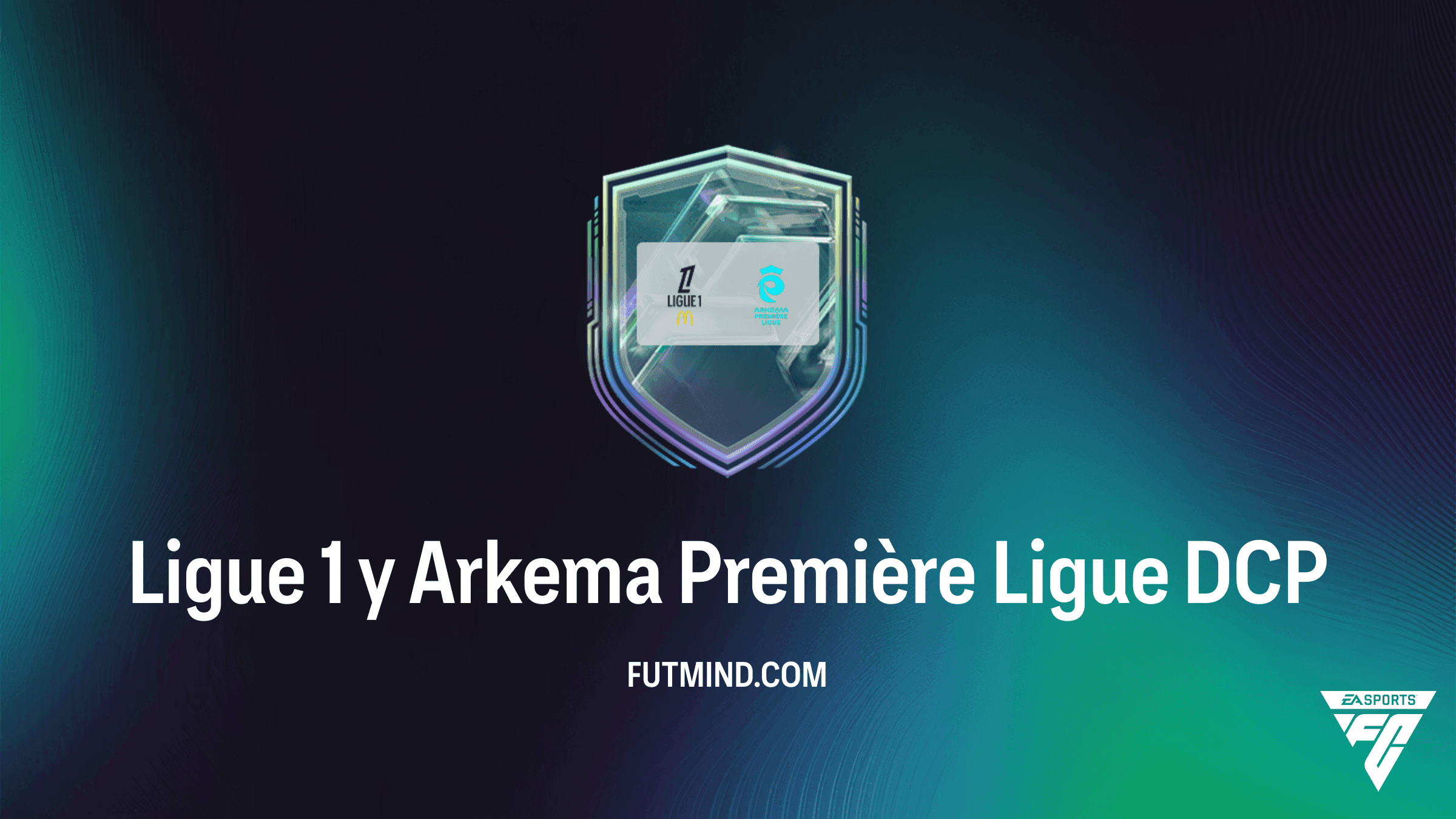 DCP Ligue 1 y Arkema Première Ligue en FC 27: Requisitos, Costes y Solución