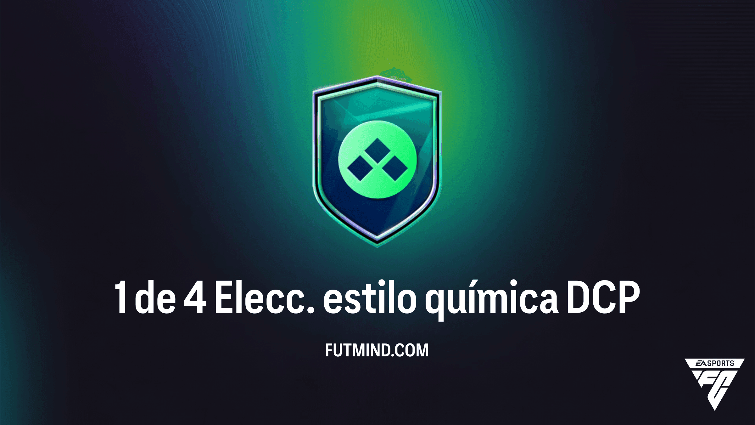 Guía DCP 1 de 4 Elecc. estilo química en FC 27: Requisitos y Costes