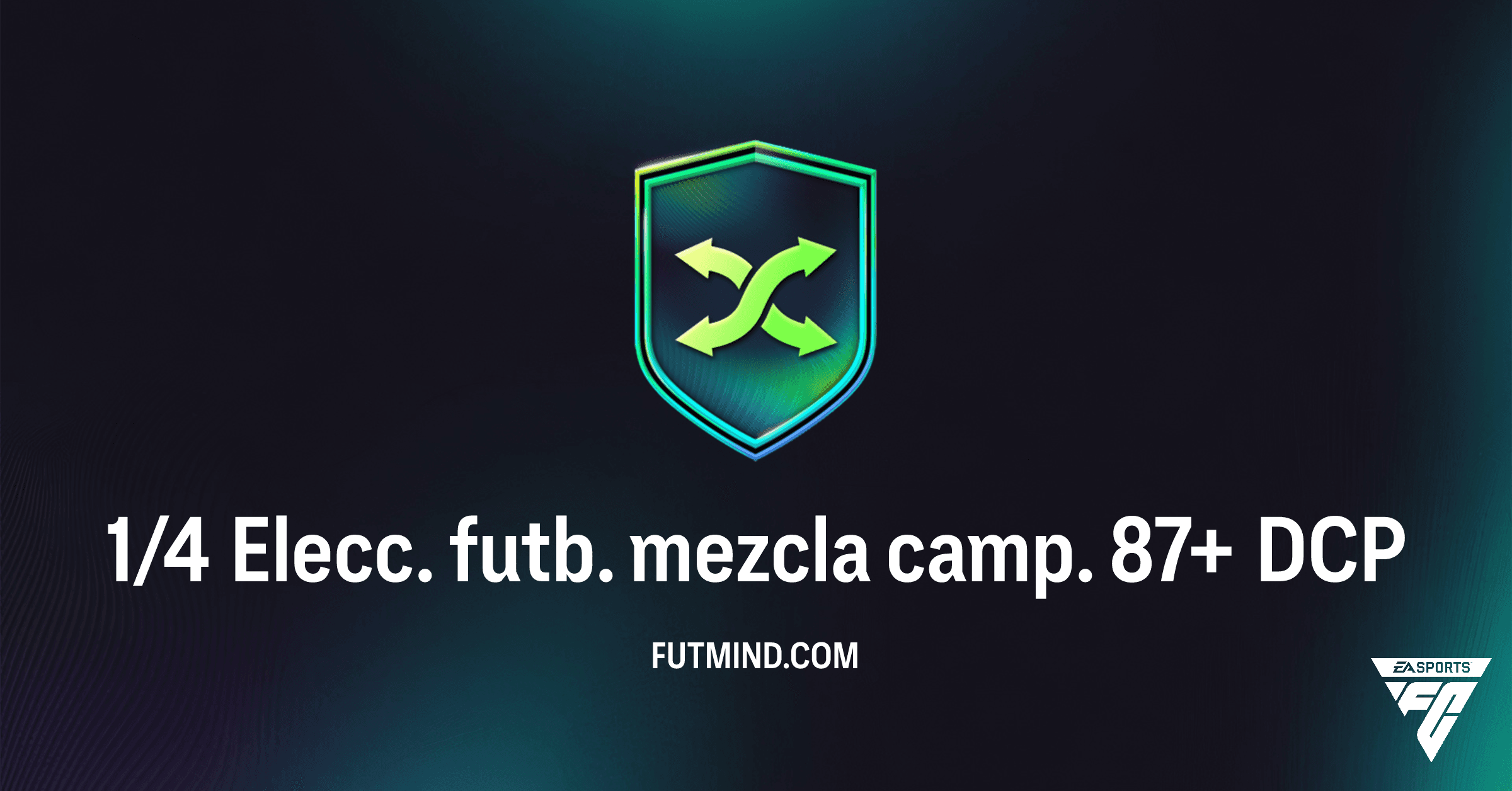 DCP 1/4 Elecc. futb. mezcla camp. 87+: ¿Vale la Pena en FC 26 Ultimate Team?