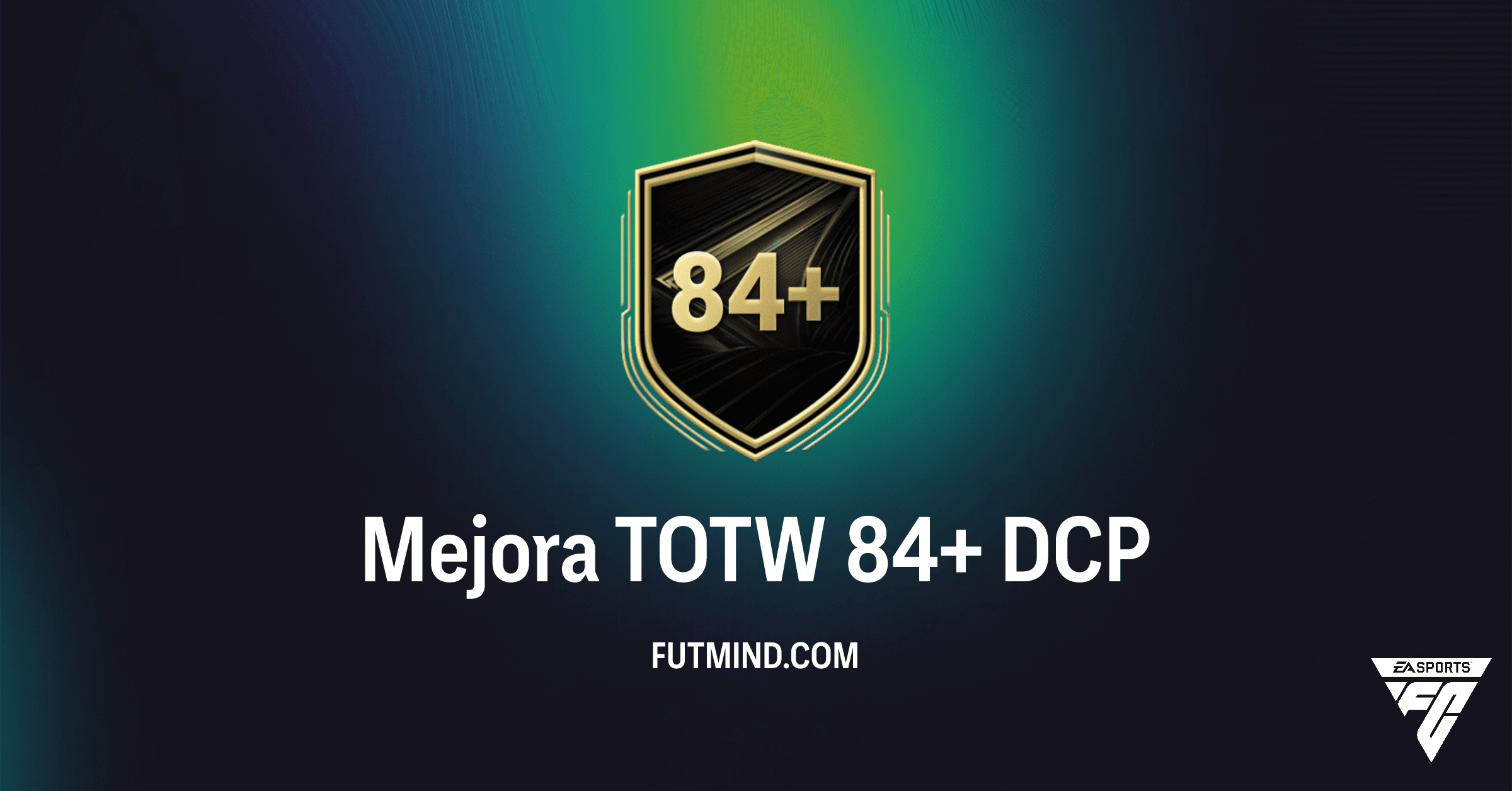 DCP Mejora TOTW 84+ en FC 26: Análisis Completo y ¿Merece la Pena?