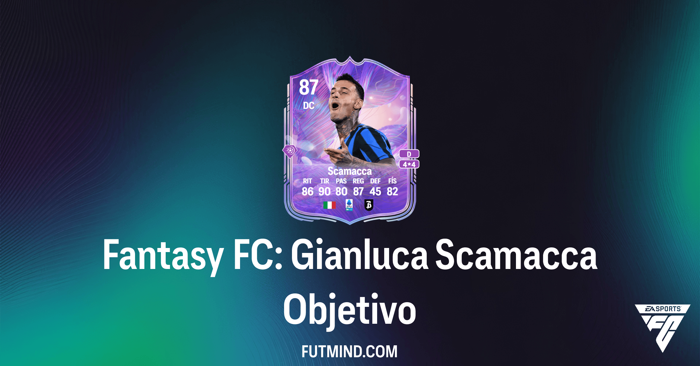 Guía Completa: Fantasy FC Gianluca Scamacca en FC 26 Ultimate Team