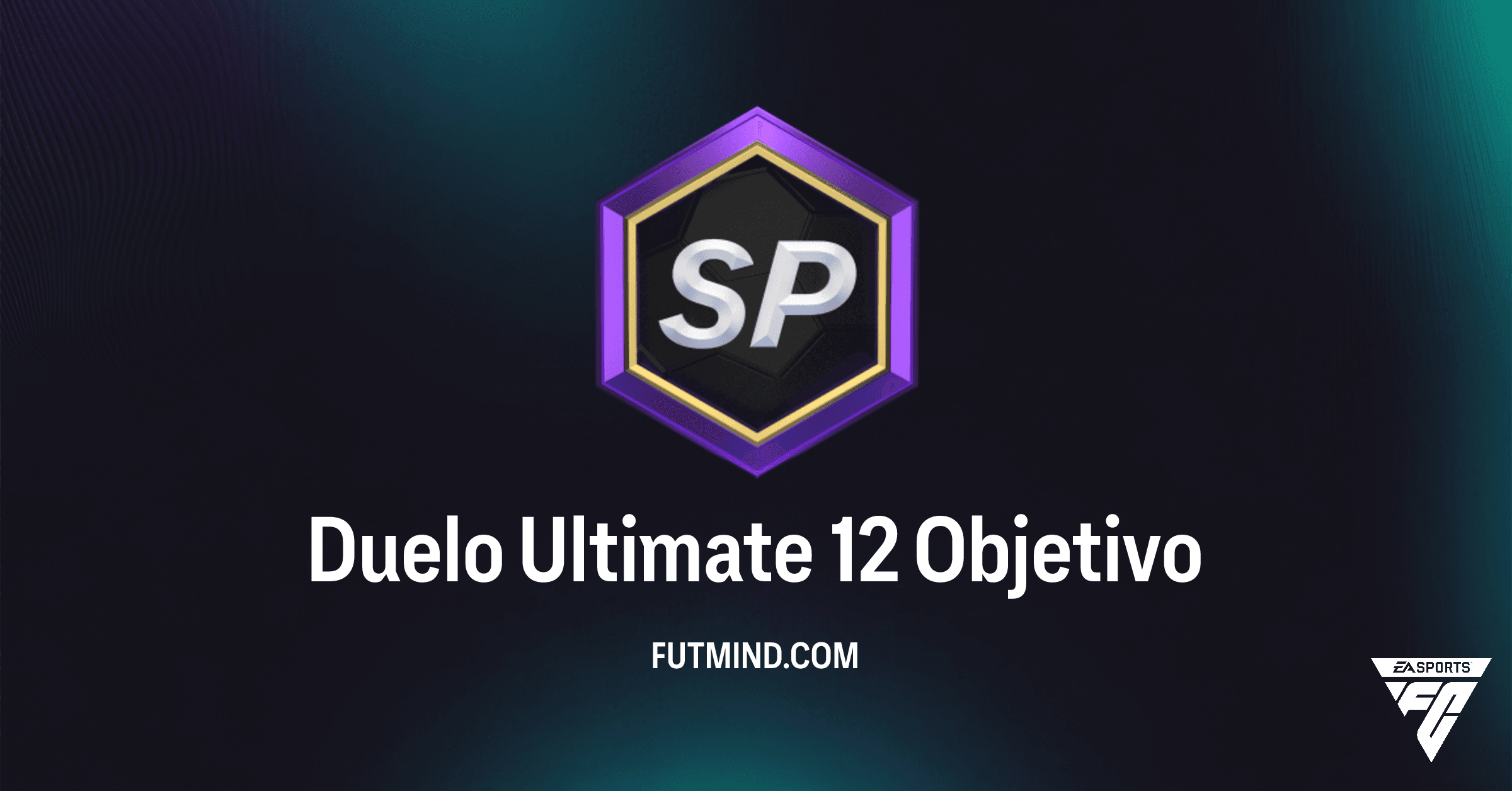 Guía Completa del Objetivo Duelo Ultimate 12 en FC 26 Ultimate Team