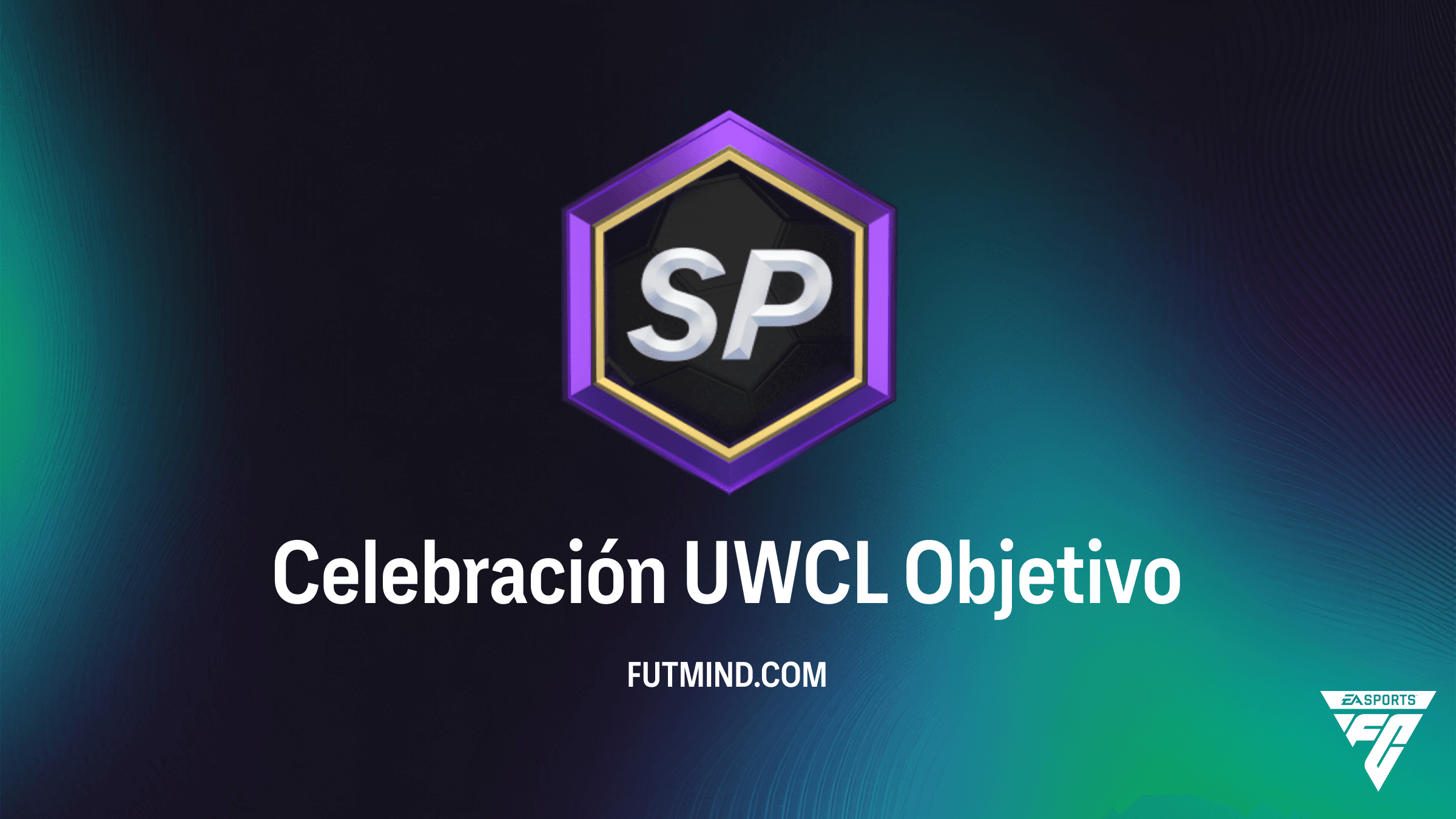 Guía del Objetivo Celebración UWCL: Cómo conseguir jugadoras RTTF en FC 26