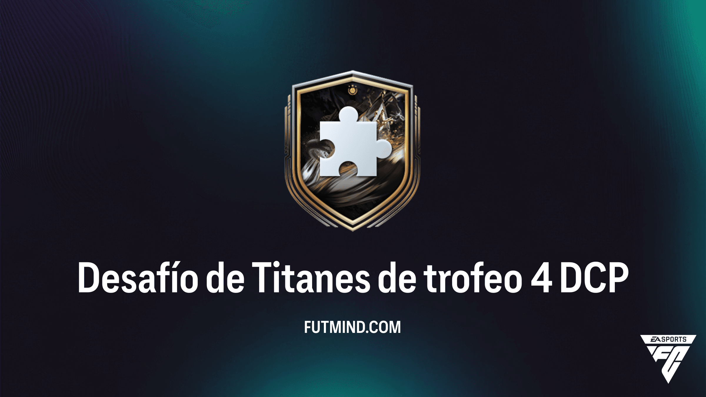 Guía del Desafío de Titanes de trofeo 4 en FC 26: Recompensas y Solución