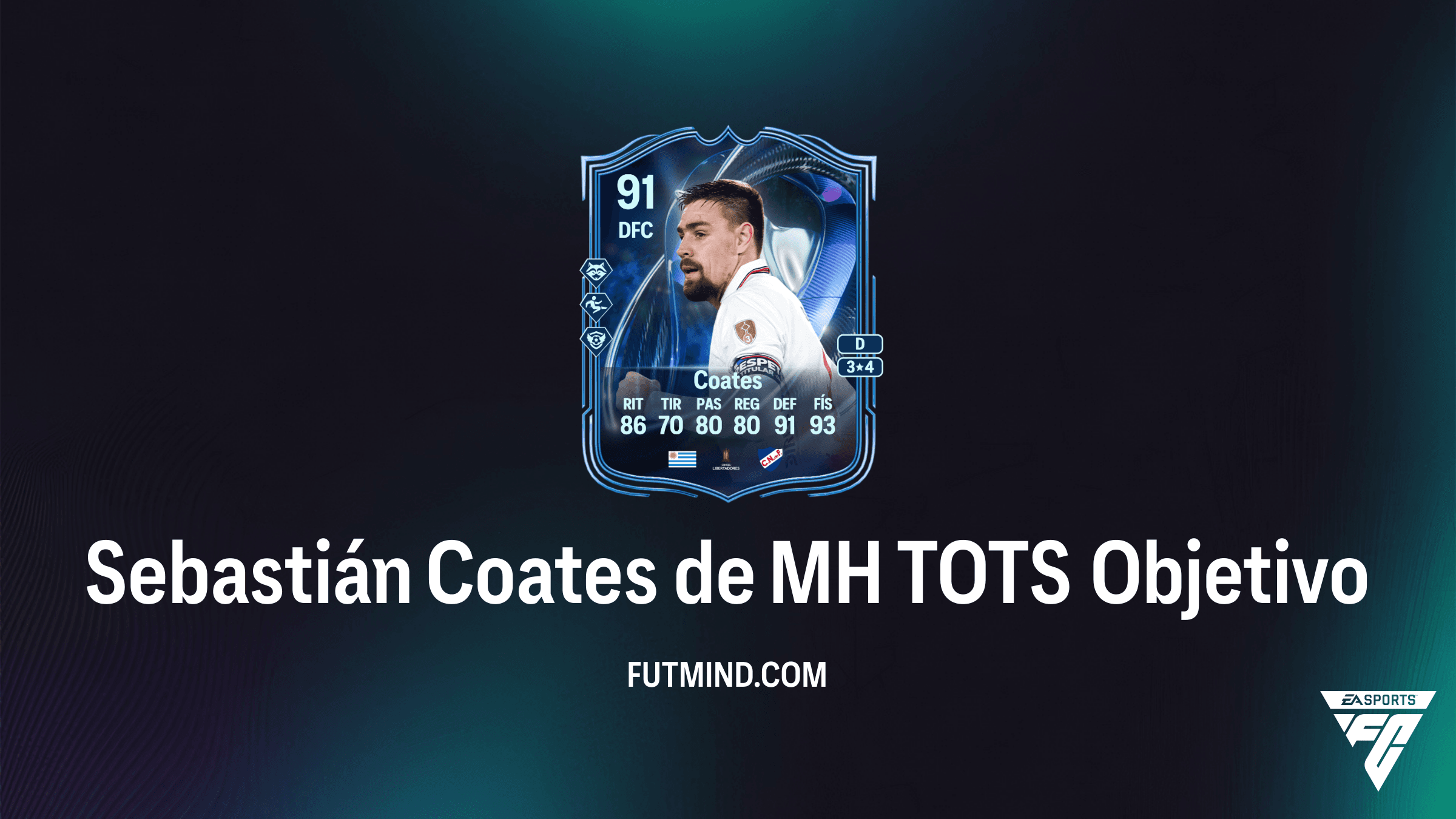 Cómo conseguir a Sebastián Coates de MH TOTS en FC 26: Guía Completa de Objetivos