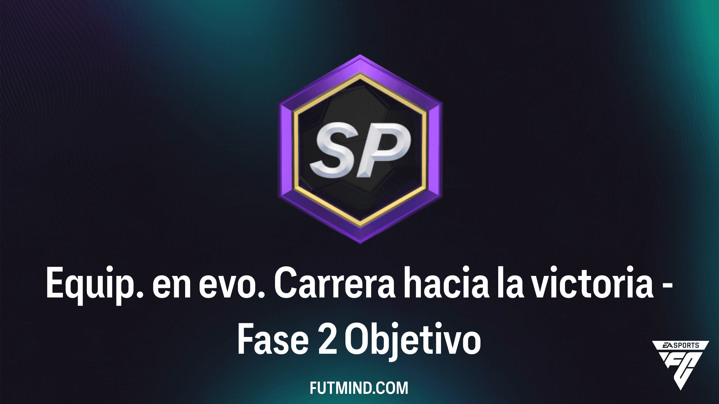 Cómo completar el Objetivo Equip. en evo. Carrera hacia la victoria - Fase 2 en FC 26