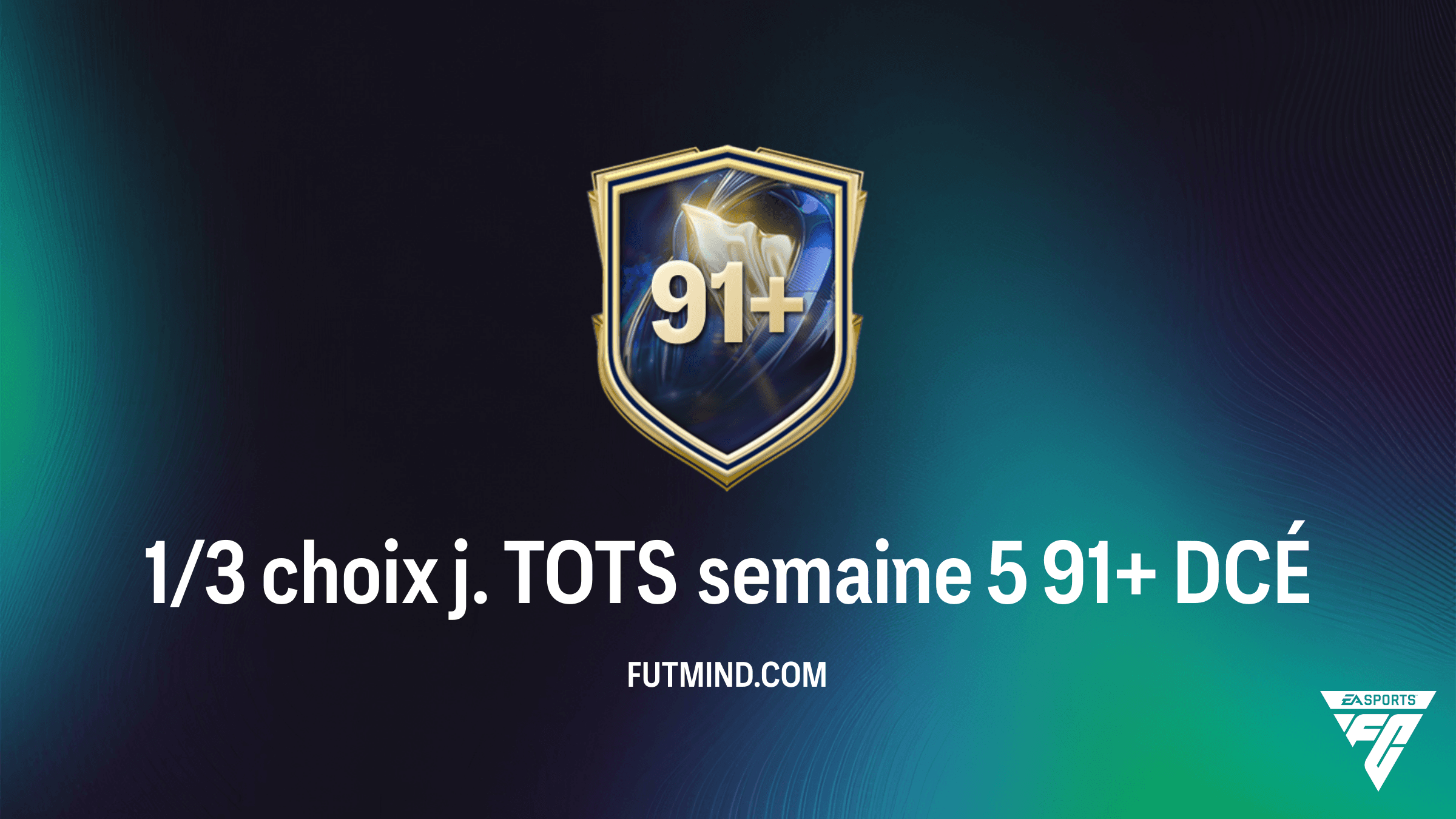 SBC 1/3 choix j. TOTS semaine 5 91+ : Guide complet pour obtenir les meilleures cartes LaLiga sur FC 26