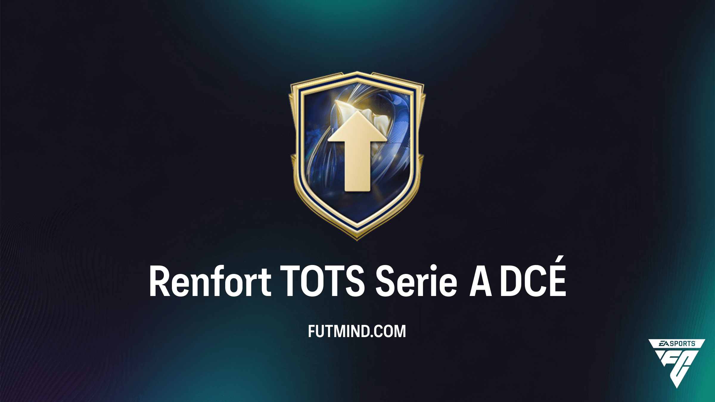 Solution DCÉ Renfort TOTS Serie A : Comment obtenir les meilleures cartes d'Italie dans FC 26