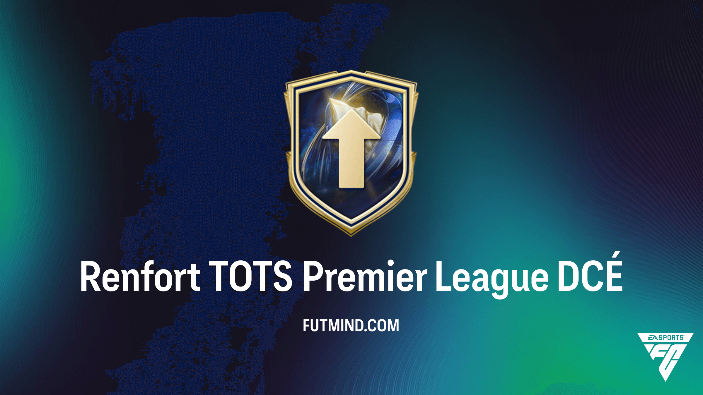 Comment compléter le DCÉ Renfort TOTS Premier League sur FC 26 : Guide et Analyse de Rentabilité