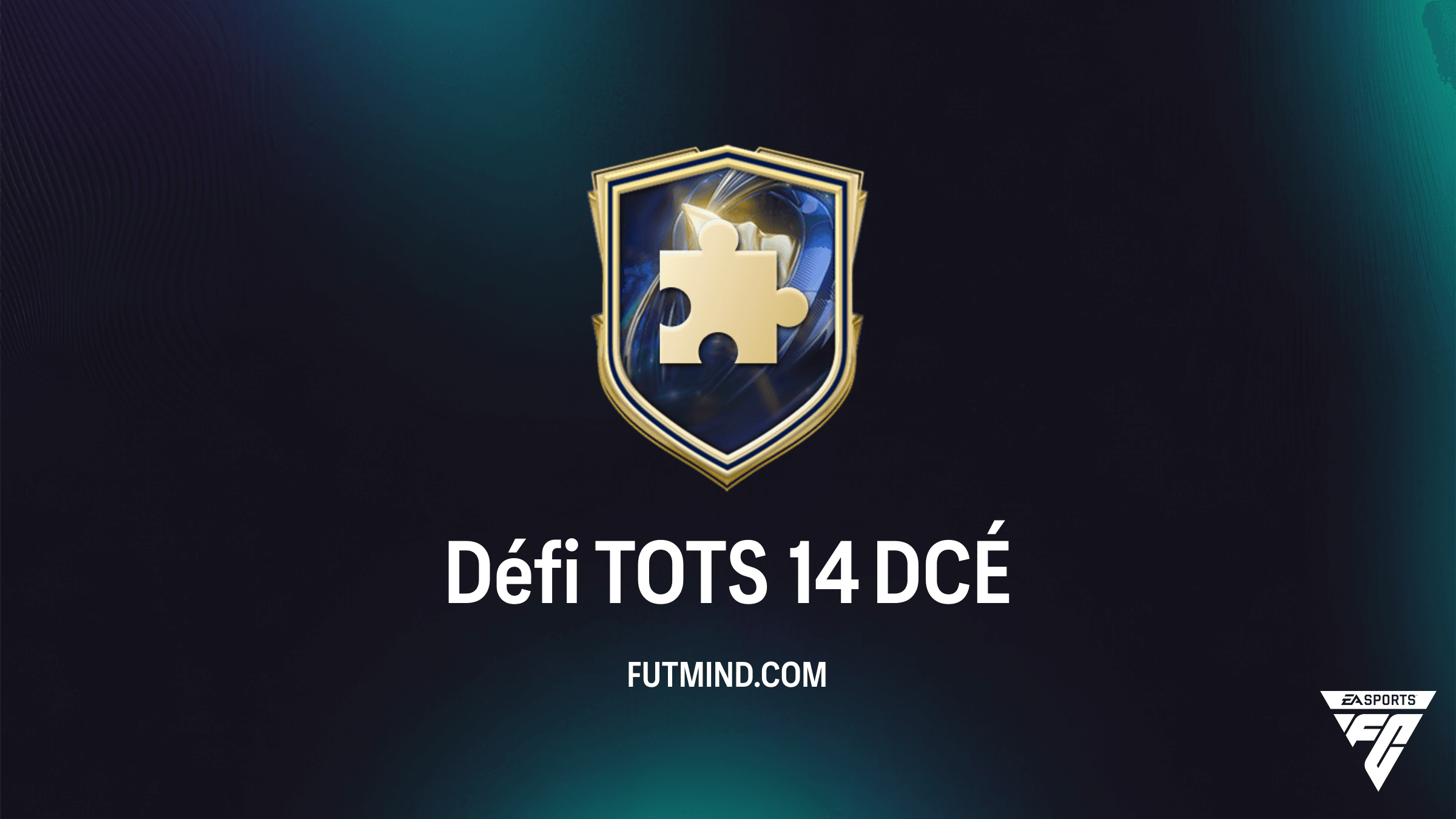 FC 26 : Guide de la Solution DCÉ Défi TOTS 14 – Analyse et Rentabilité