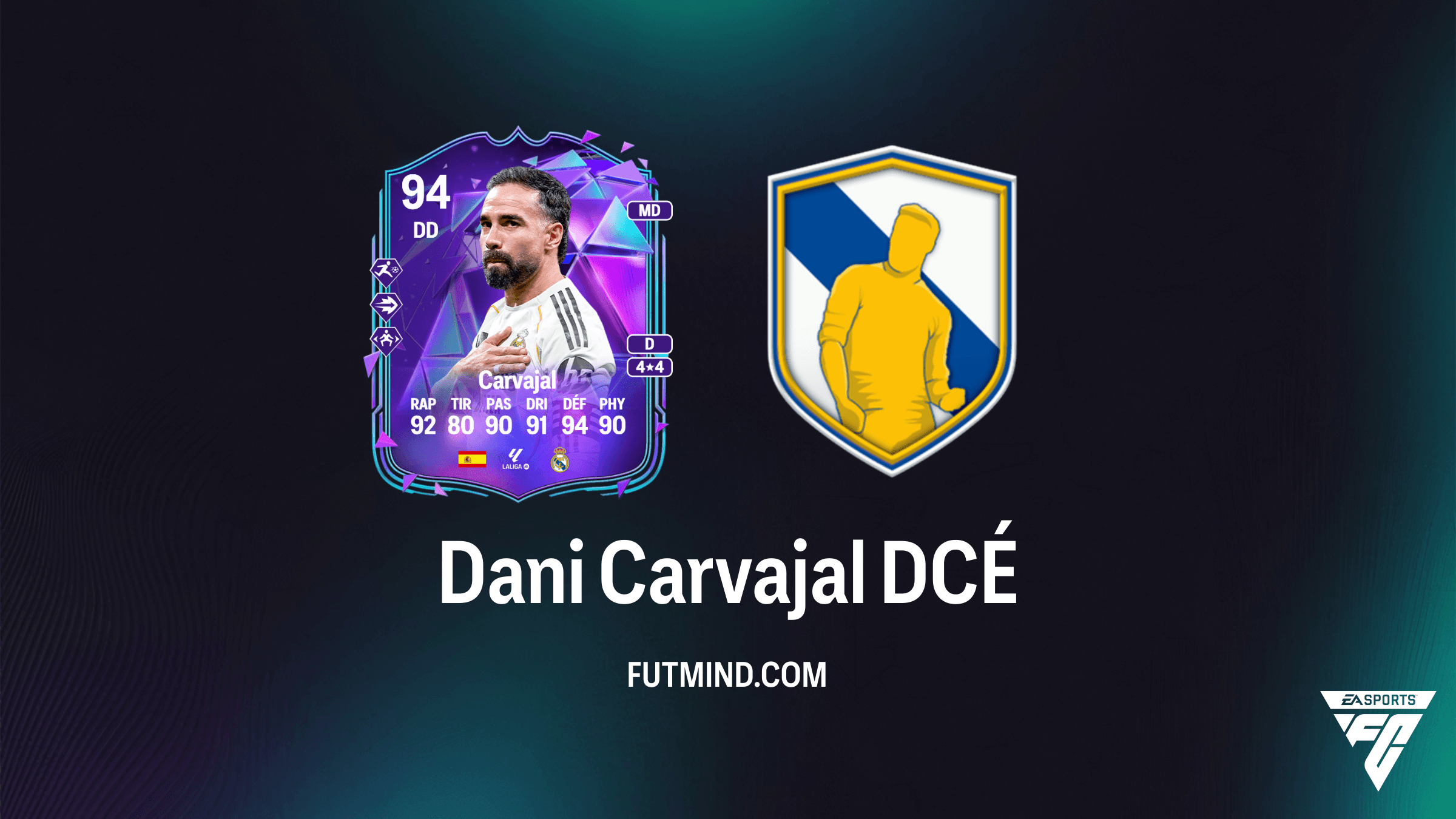 Guide DCÉ Dani Carvajal sur FC 26 : Comment obtenir sa carte Premium Héritage