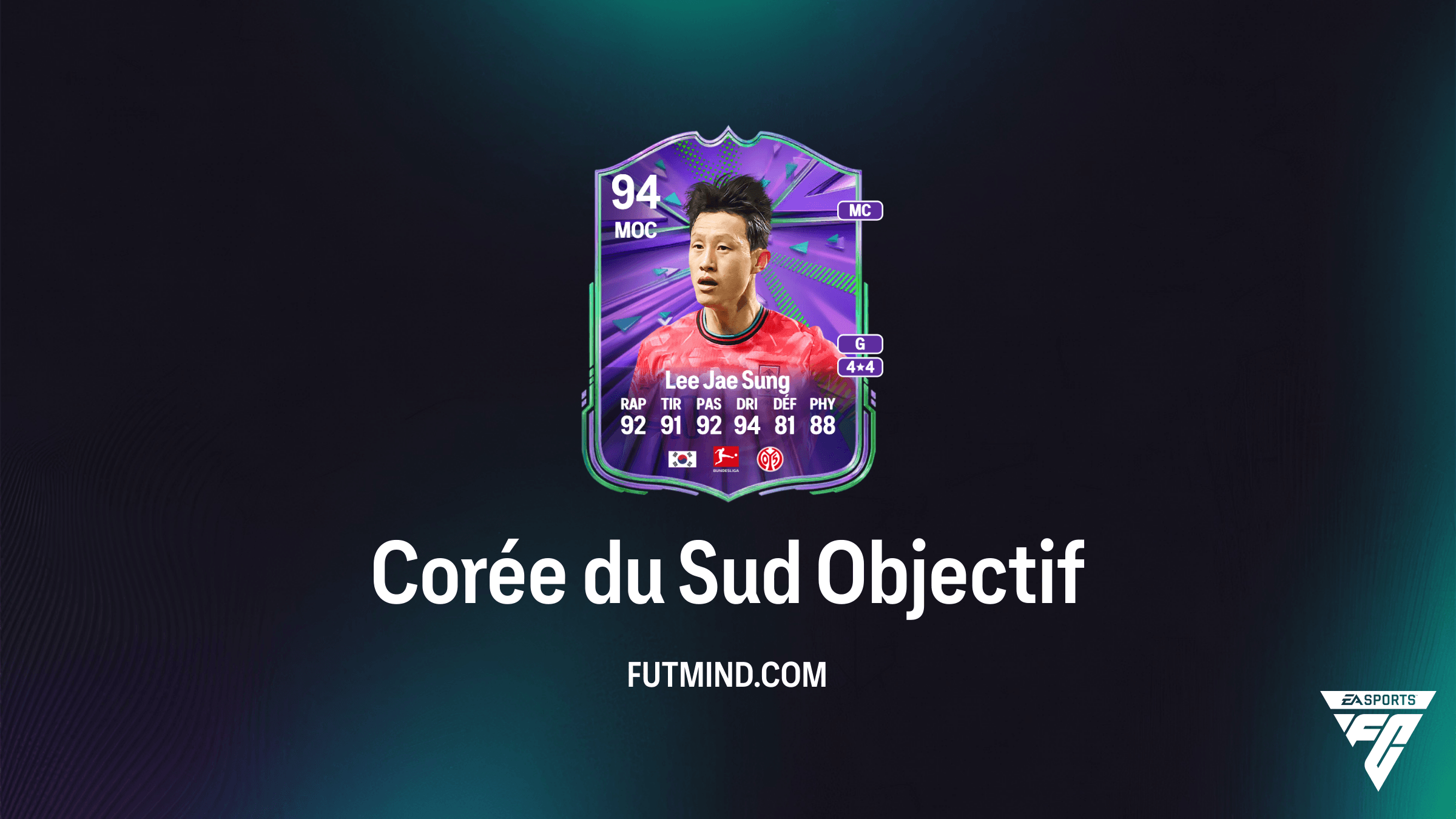 Comment débloquer Lee Jae Sung : Guide des Objectifs Corée du Sud dans FC 26