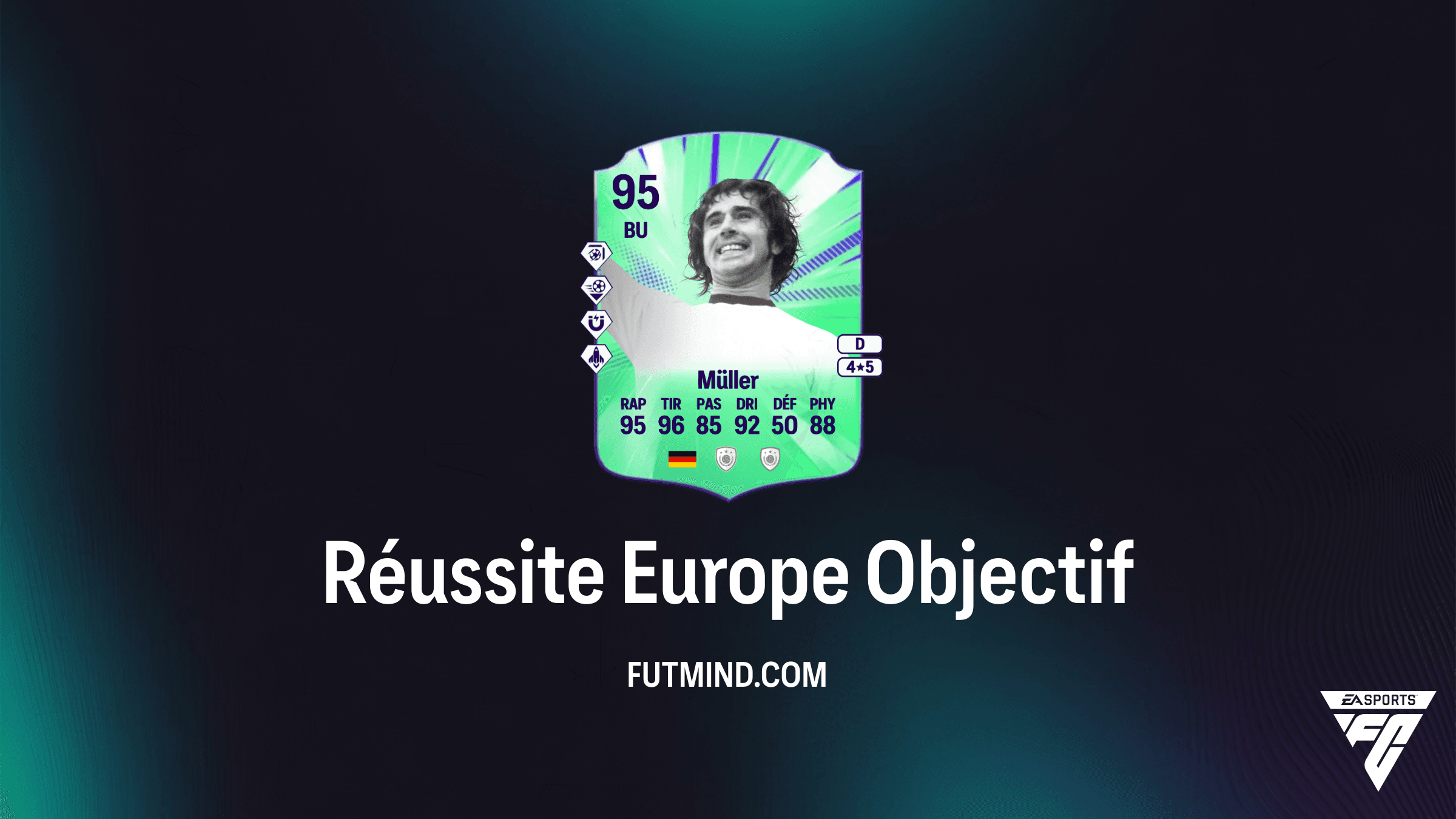 FC 26 : Guide Complet de l'Objectif Réussite Europe pour Gerd Müller