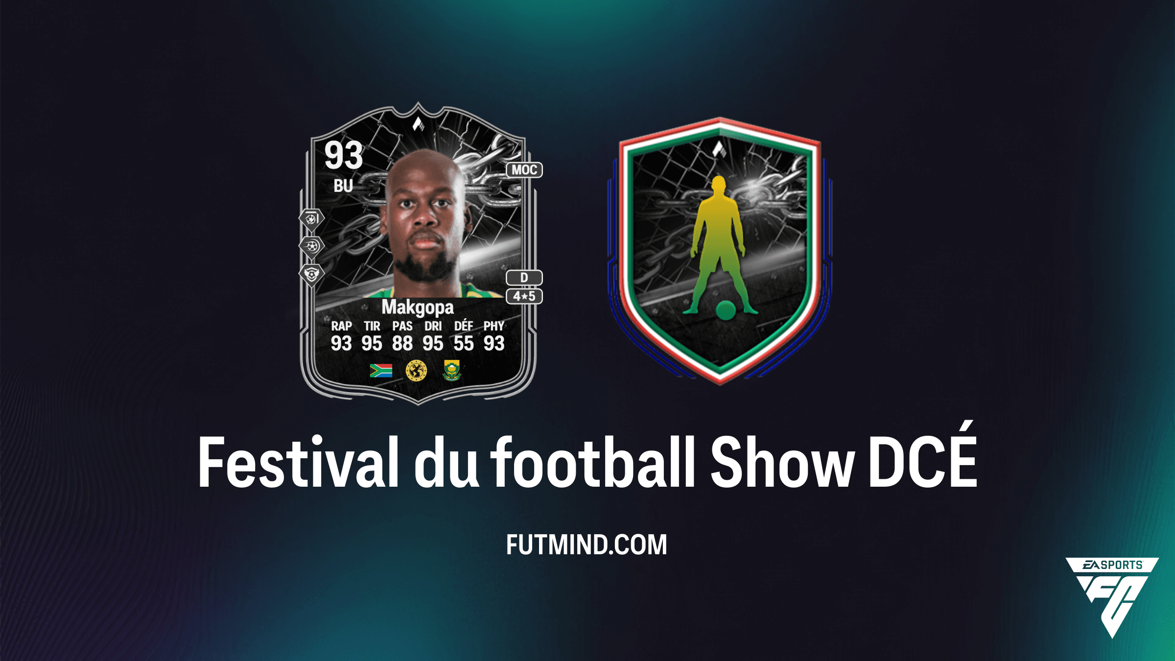 Solution DCÉ Festival du football Show : Comment obtenir Evidence Makgopa dans FC 26