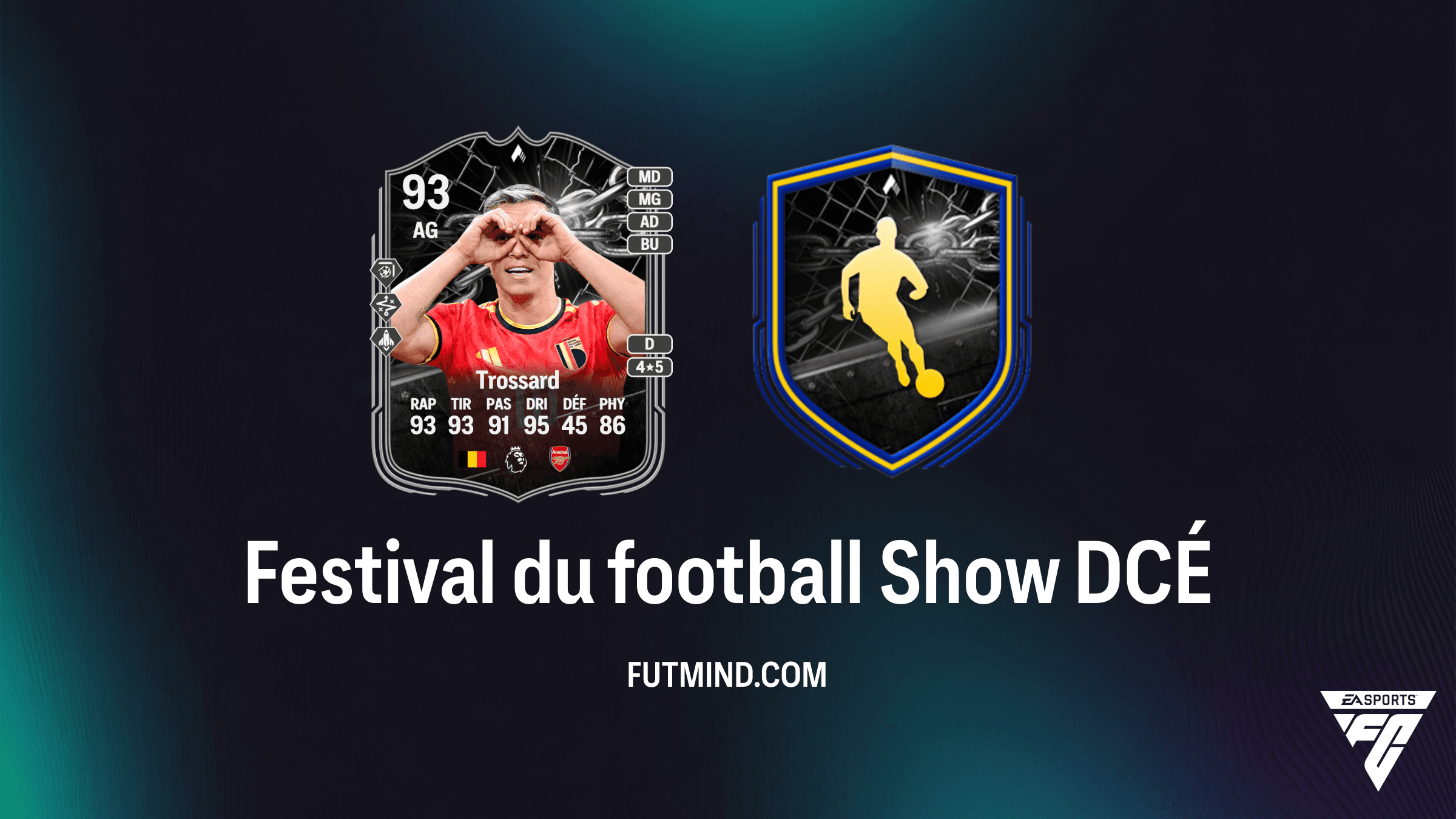 Guide DCÉ Festival du football Show : Comment obtenir Leandro Trossard sur FC 26