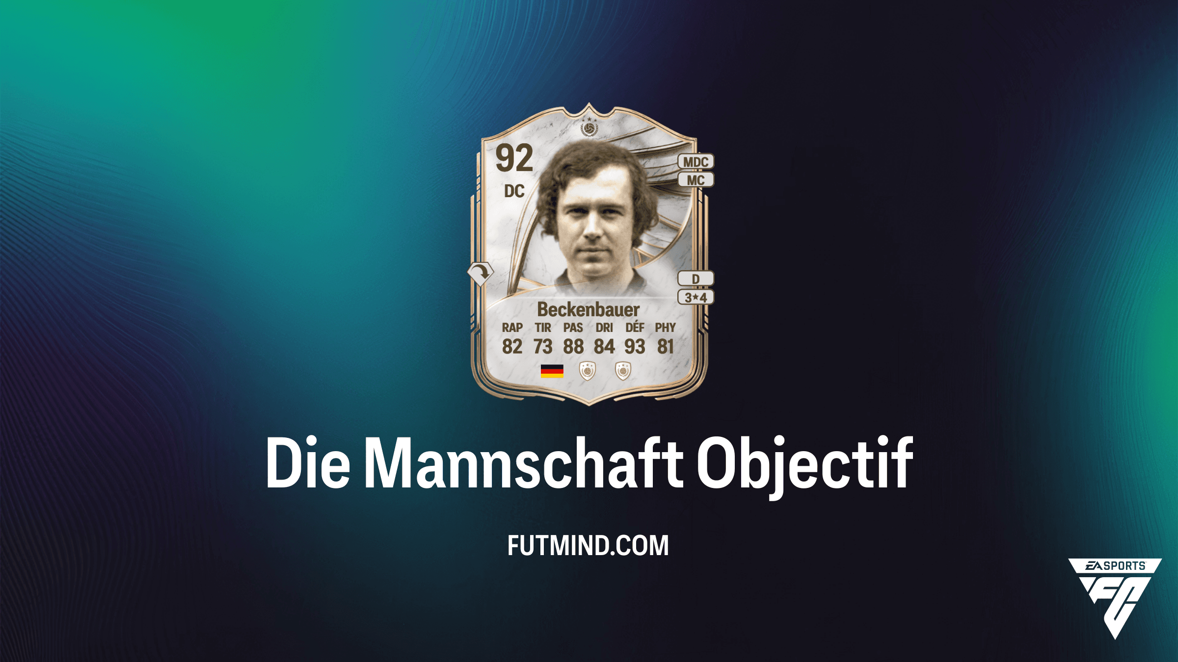 Guide Objectif Die Mannschaft : Comment obtenir Franz Beckenbauer sur FC 26