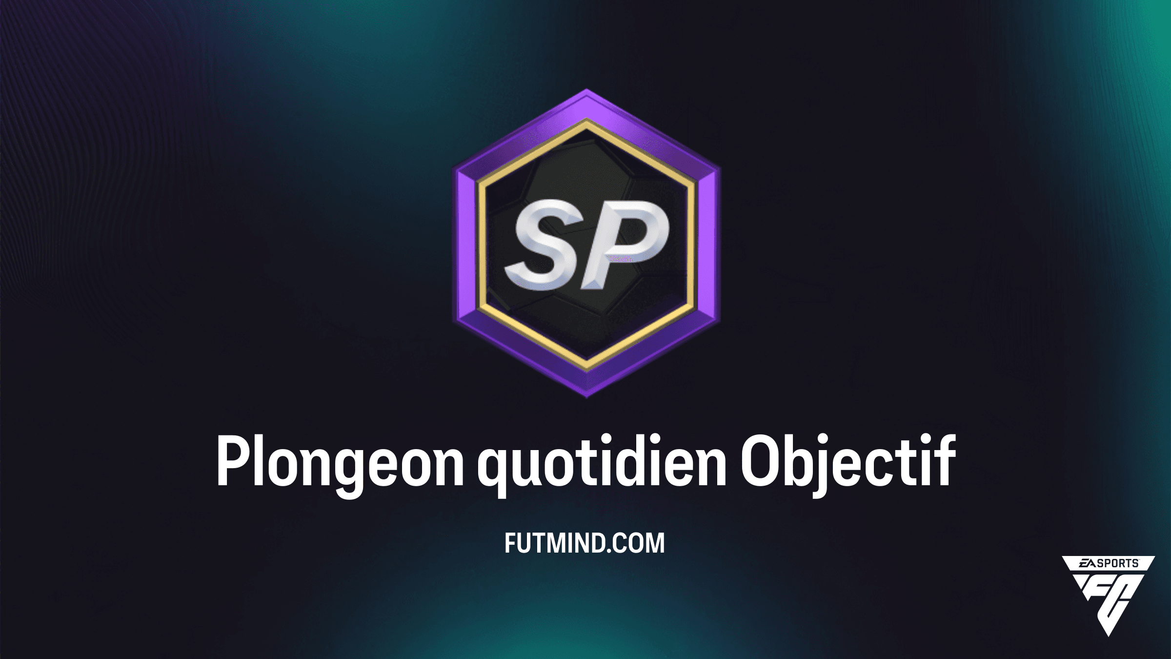 FC 26 : Guide complet de l'Objectif Plongeon quotidien