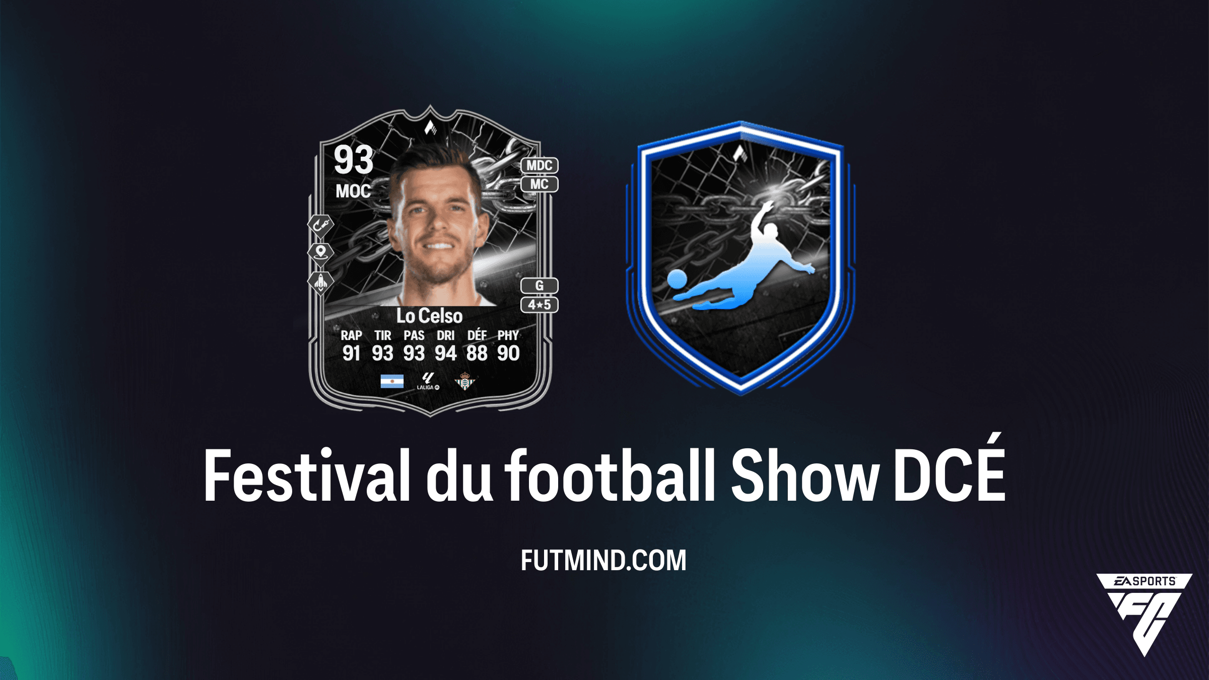 Comment compléter le DCÉ Festival du football Show Giovani Lo Celso dans FC 26