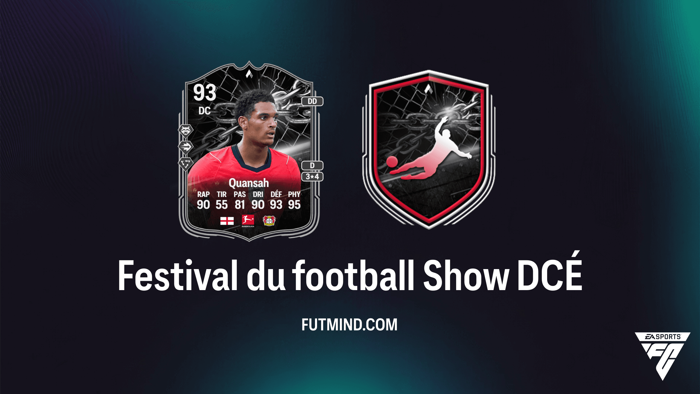 Guide complet du DCÉ Festival du football Show : Comment obtenir Jarell Quansah sur FC 26