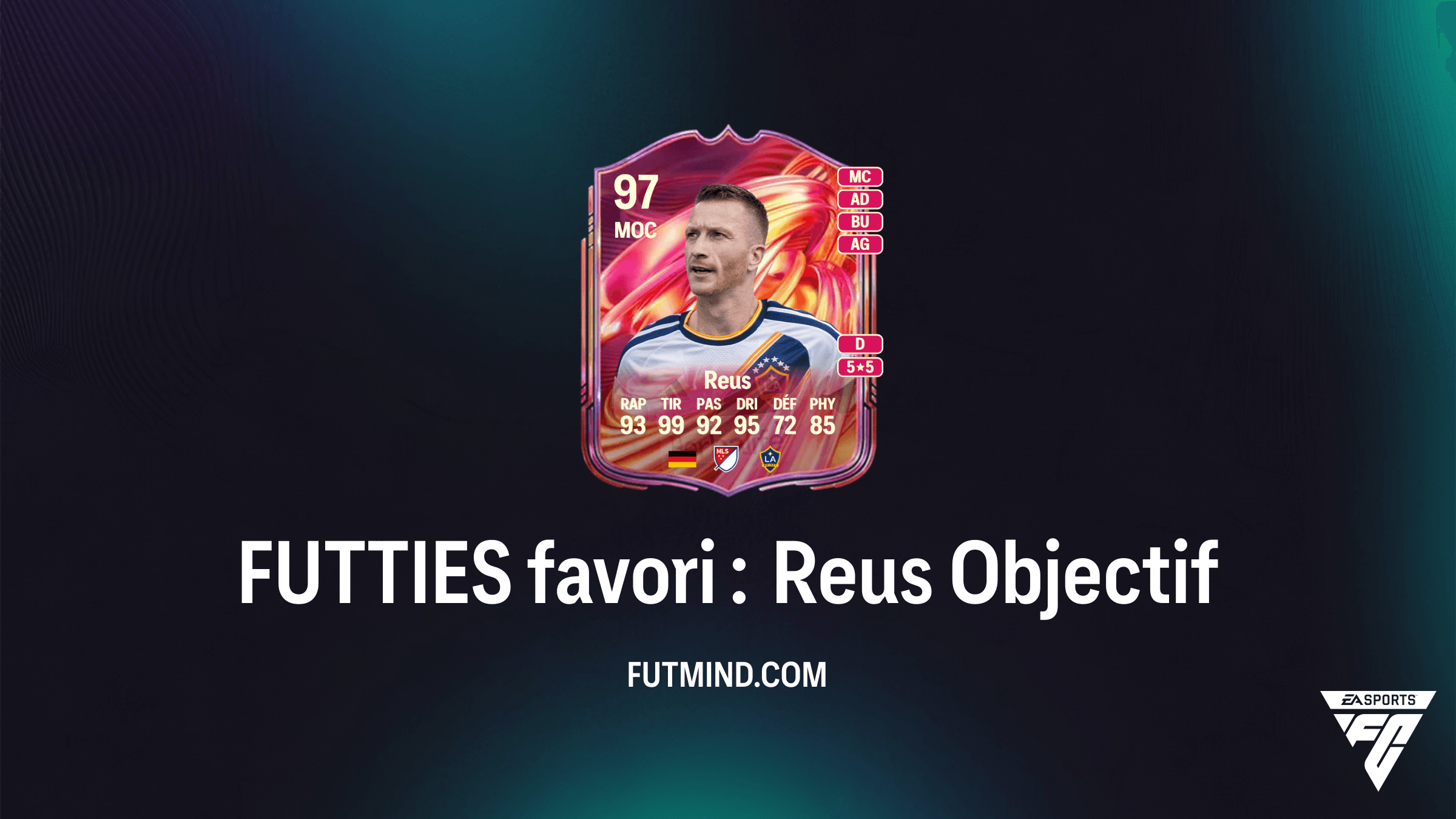 Comment débloquer Marco Reus FUTTIES favori : Guide complet des Objectifs
