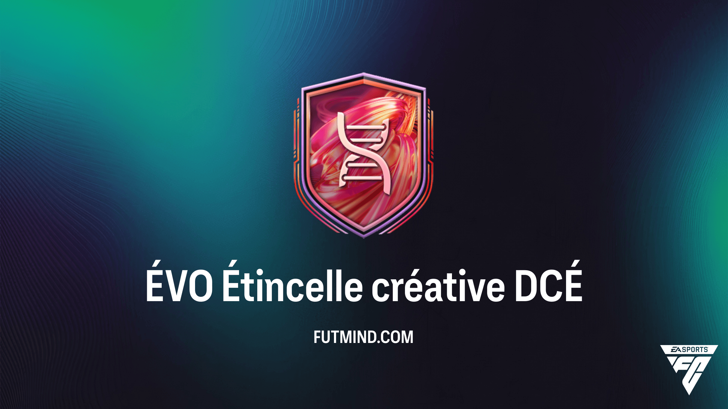 Guide DCÉ ÉVO Étincelle créative : Comment booster vos joueurs 96 de GÉN dans FC 26