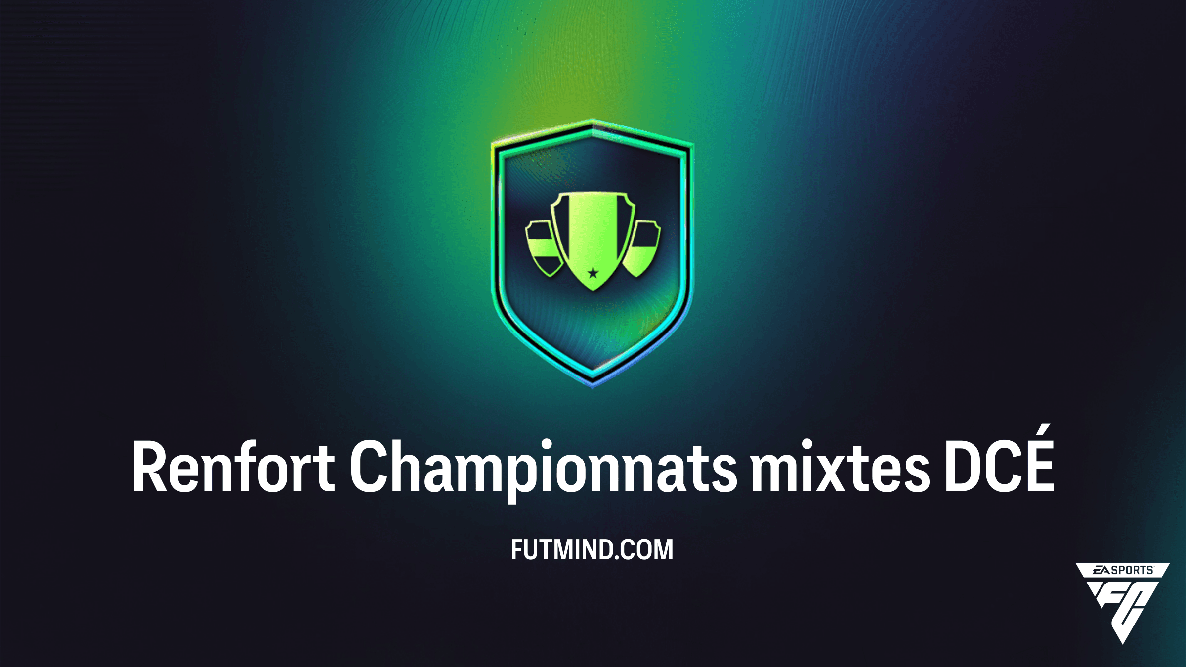 Guide complet du DCÉ Renfort Championnats mixtes sur FC 26 : Analyse et Rentabilité