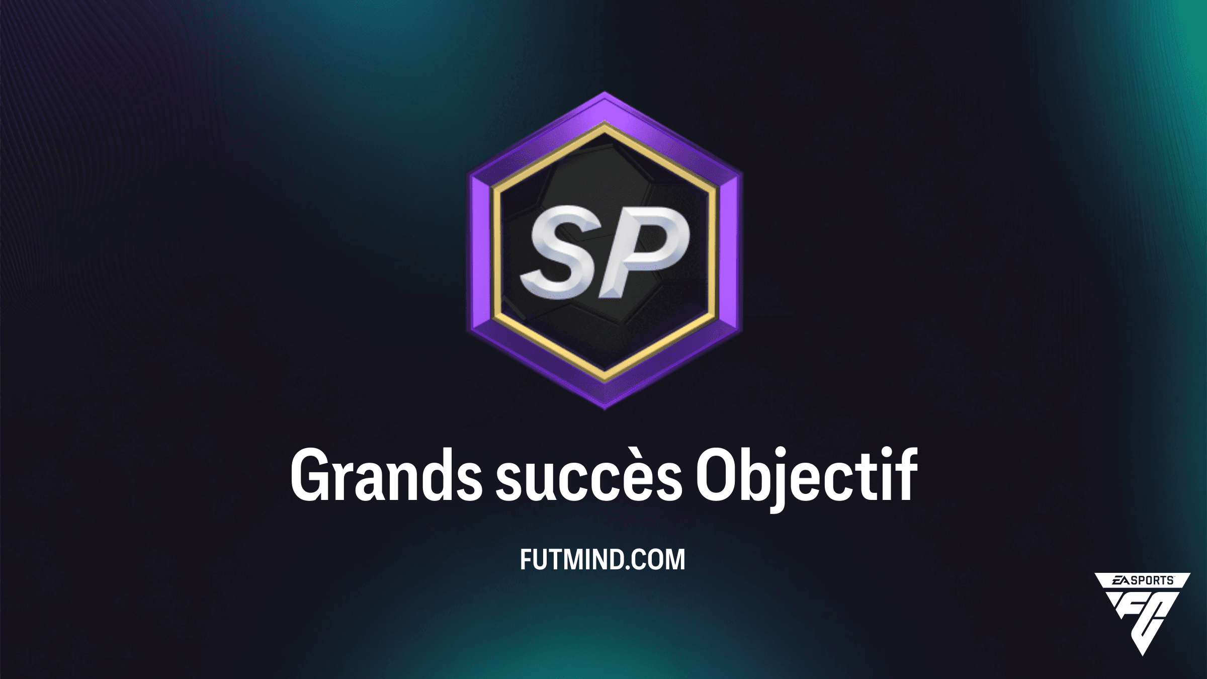 Comment terminer l'Objectif Grands succès sur FC 26 Ultimate Team
