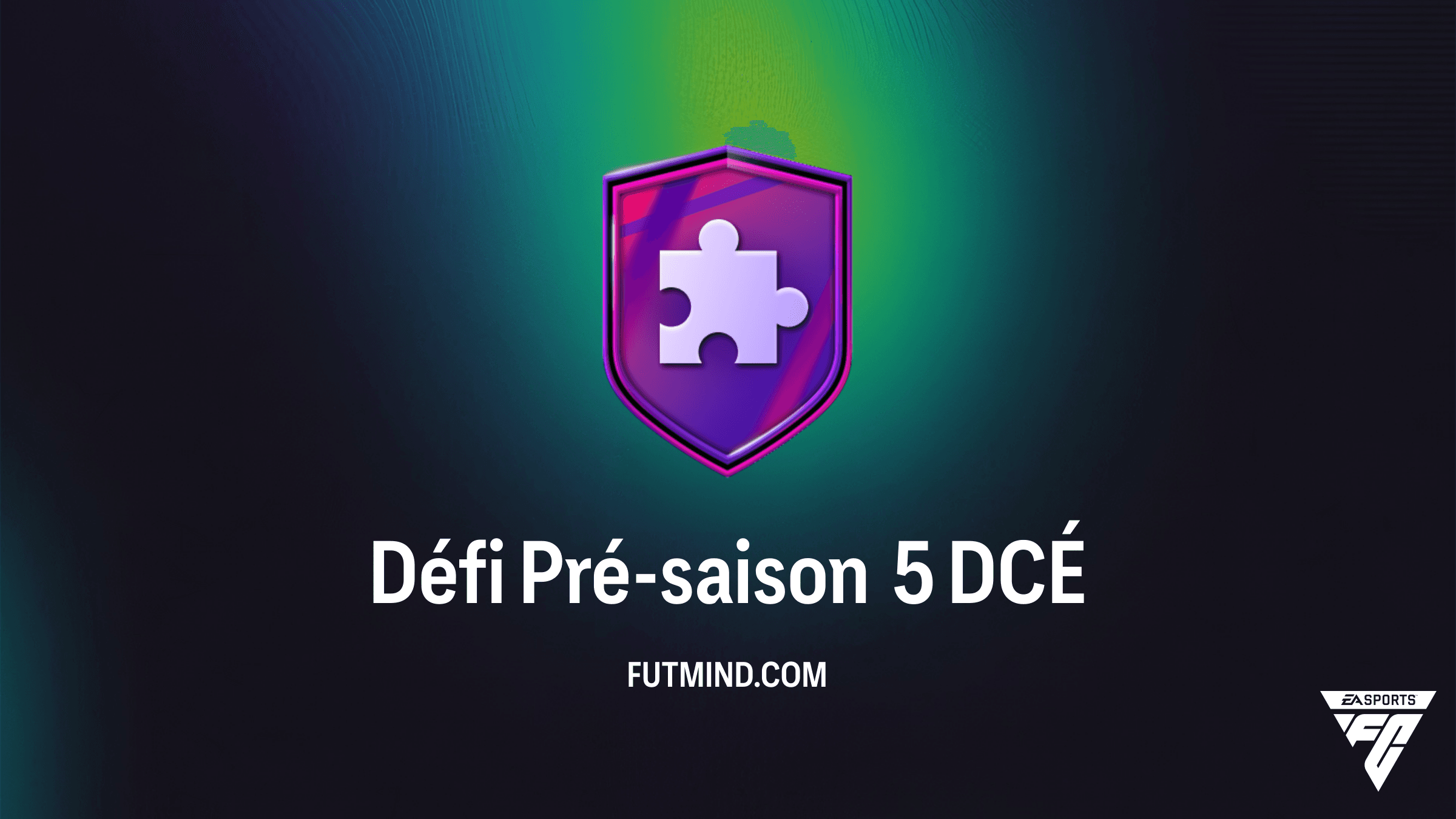 Solution DCÉ Défi Pré-saison 5 : Comment obtenir un Pack Méga Rare à petit prix sur FC 26