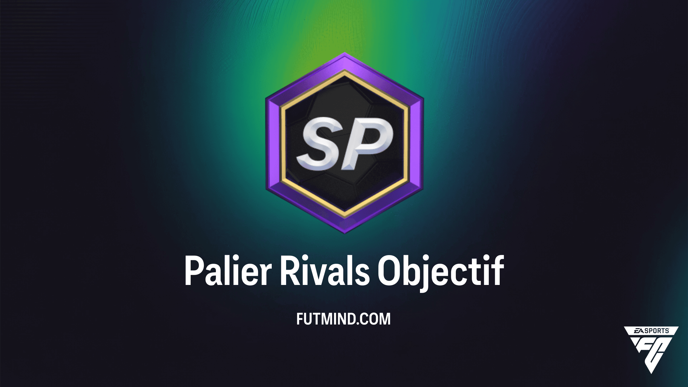Comment terminer l'Objectif Palier Rivals dans FC 26 Ultimate Team
