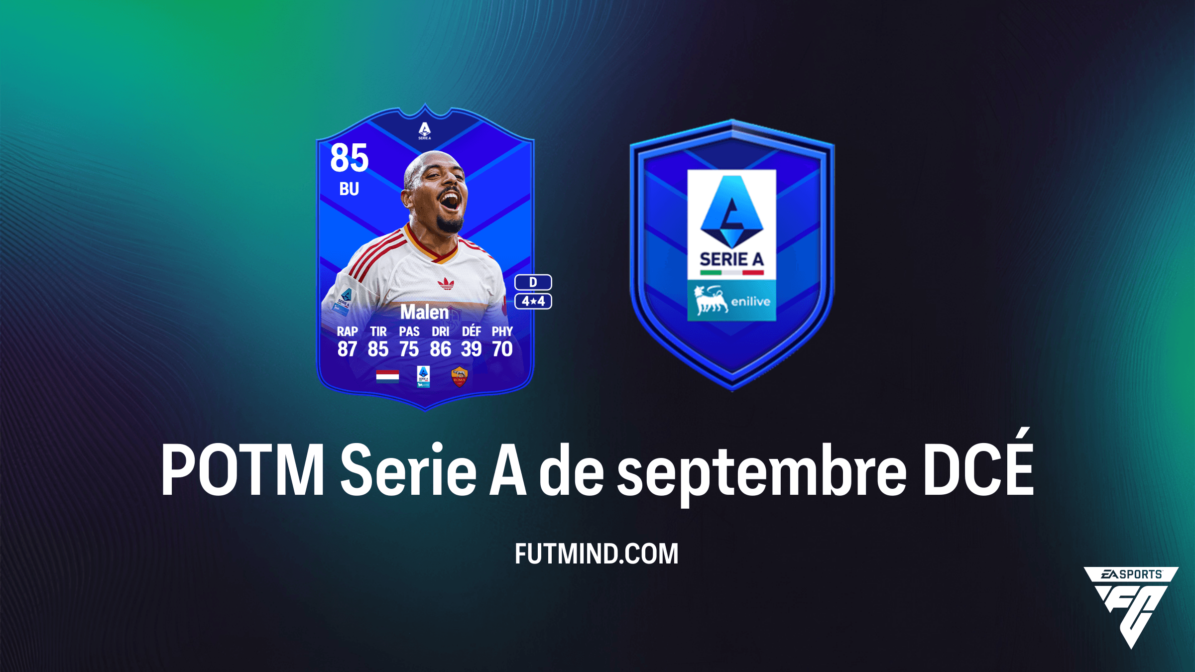 Comment compléter le DCÉ POTM Serie A de septembre dans FC 27 : Solution Donyell Malen