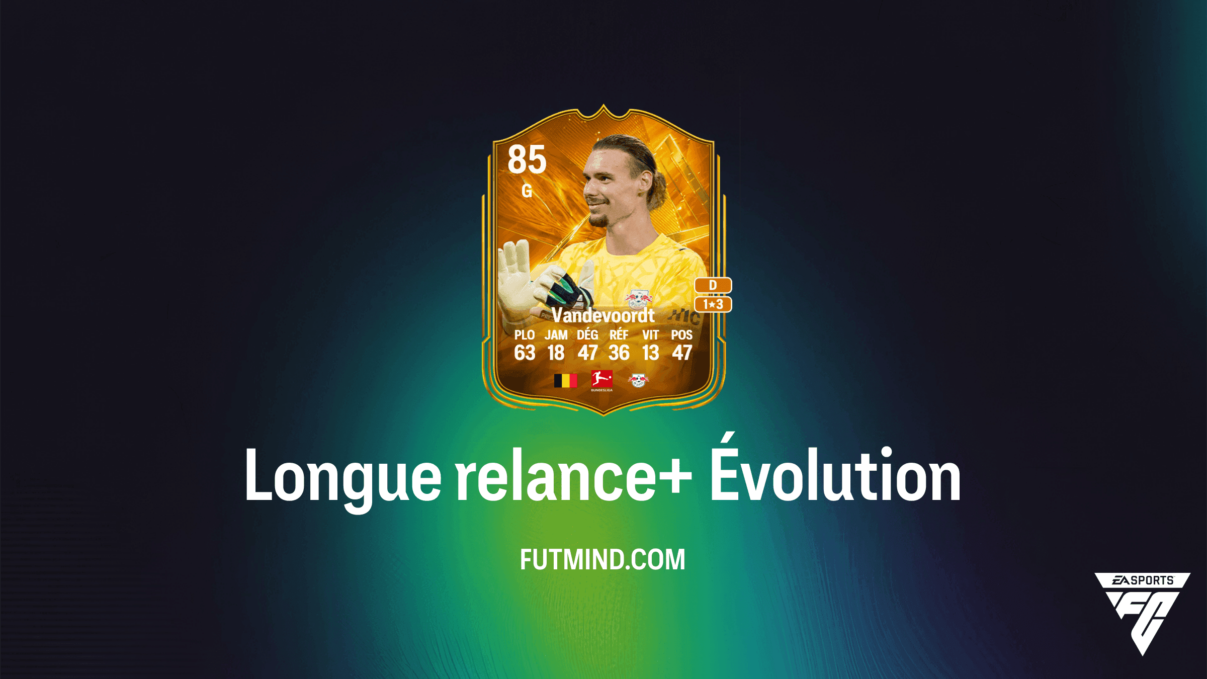 Évolution Longue relance+ : Guide, Joueurs à choisir et Analyse EA Sports FC 27 Ultimate Team